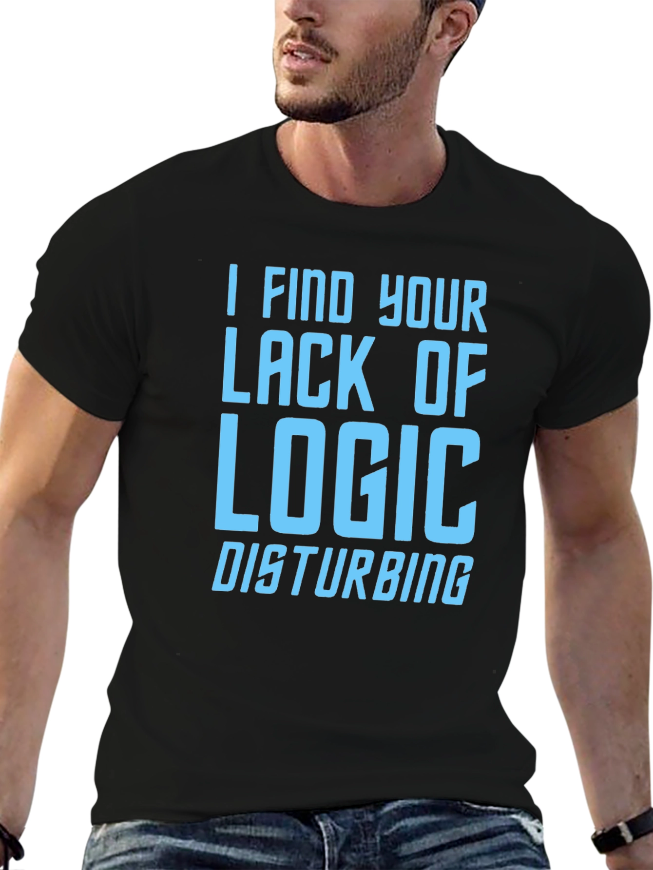 I Find Your Lack of Logic Disturbing Graphic T-Shirt
