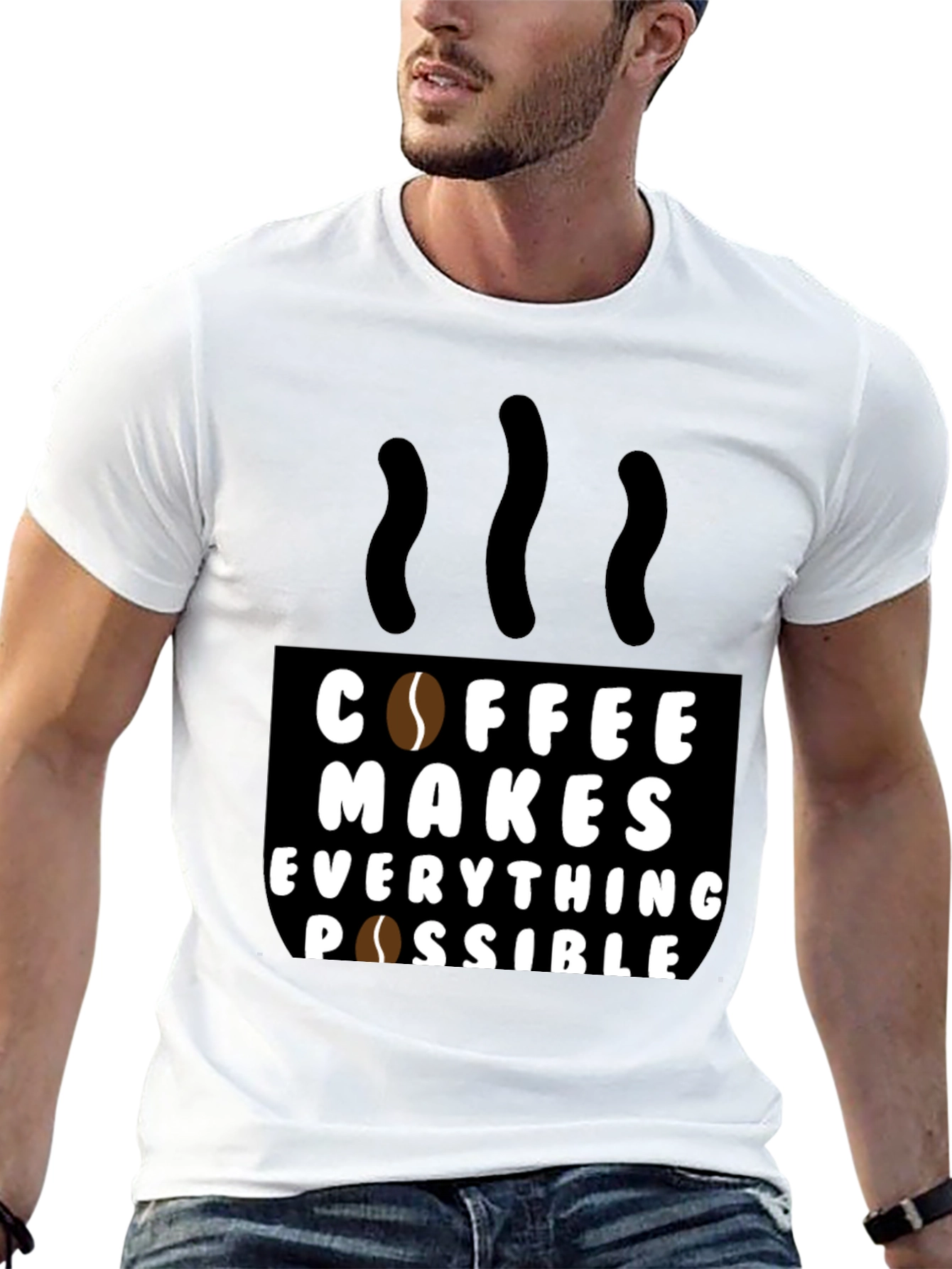 Coffee Makes Everything Possible Black T-Shirt