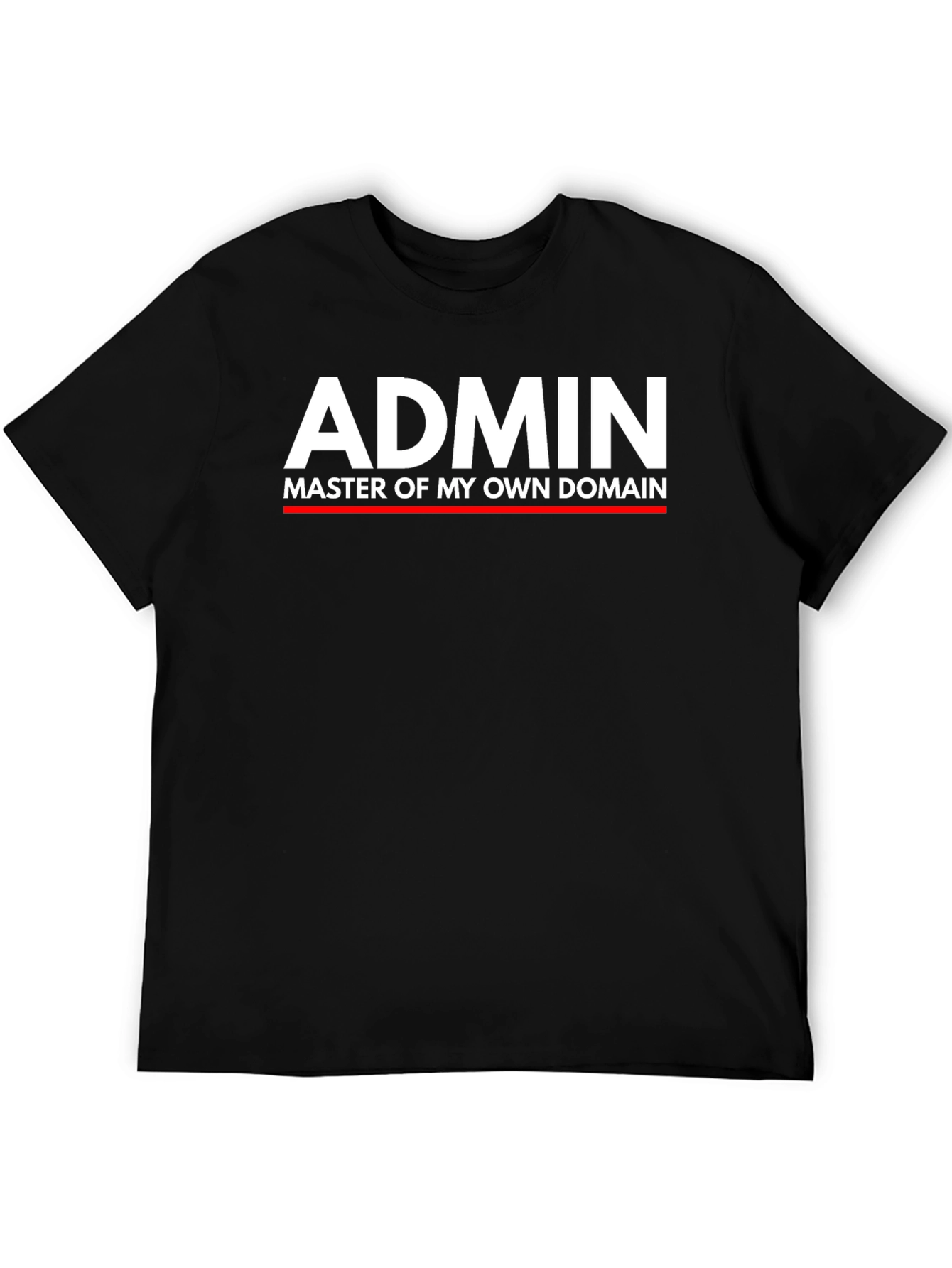 Admin Master of My Own Domain Black T-Shirt
