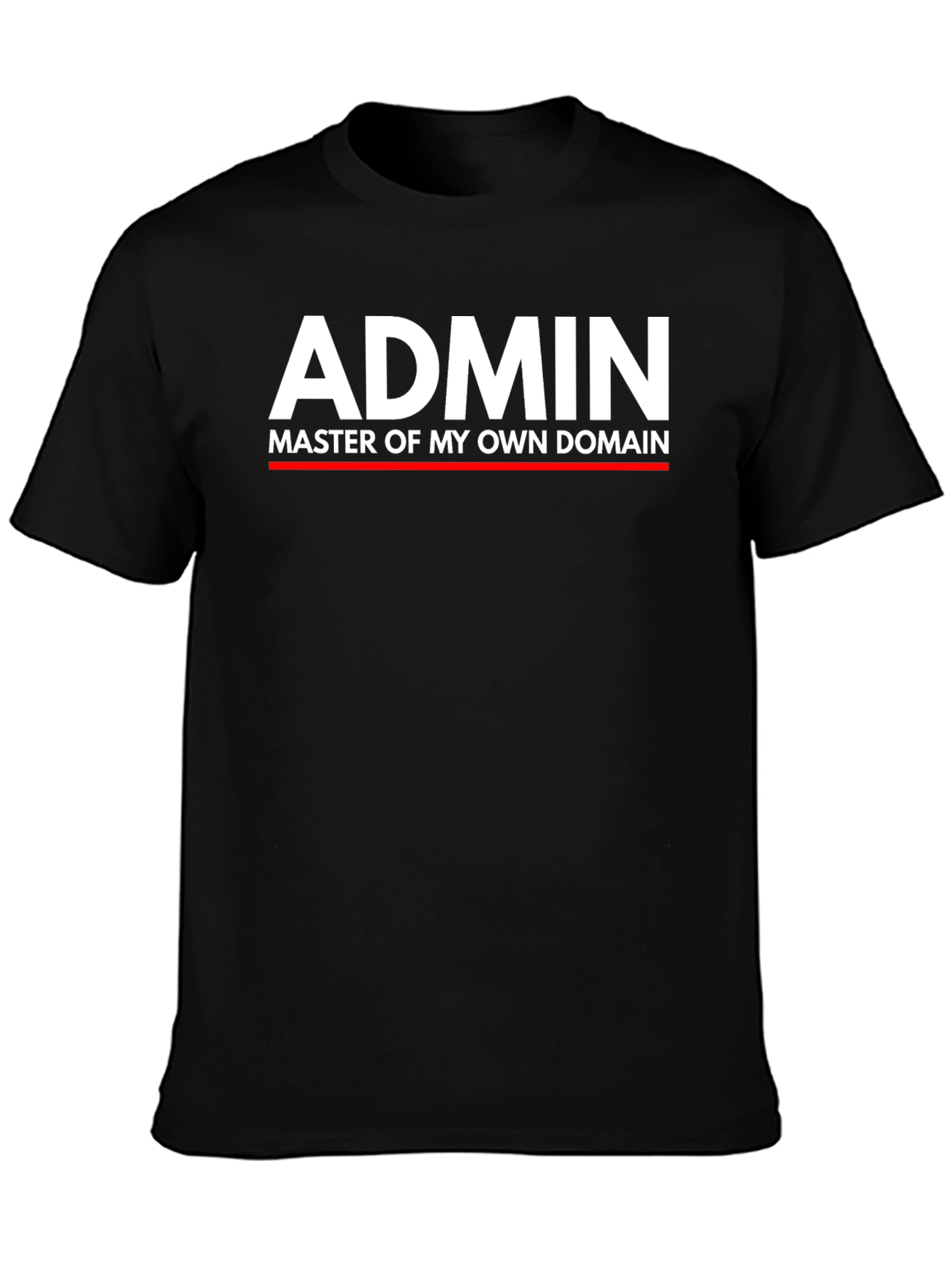 Admin Master of My Own Domain Black T-Shirt