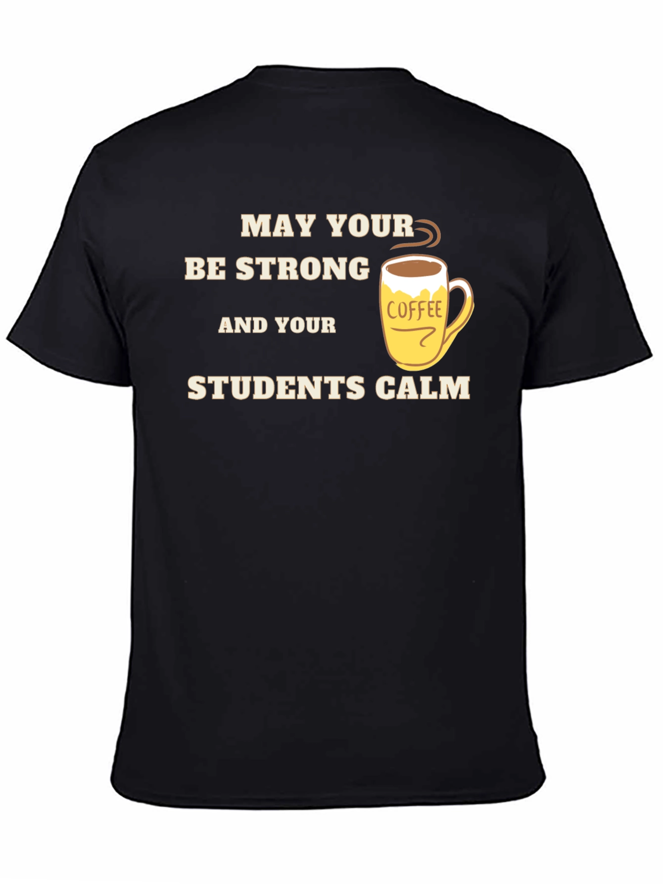 Strong Teacher Coffee T-Shirt