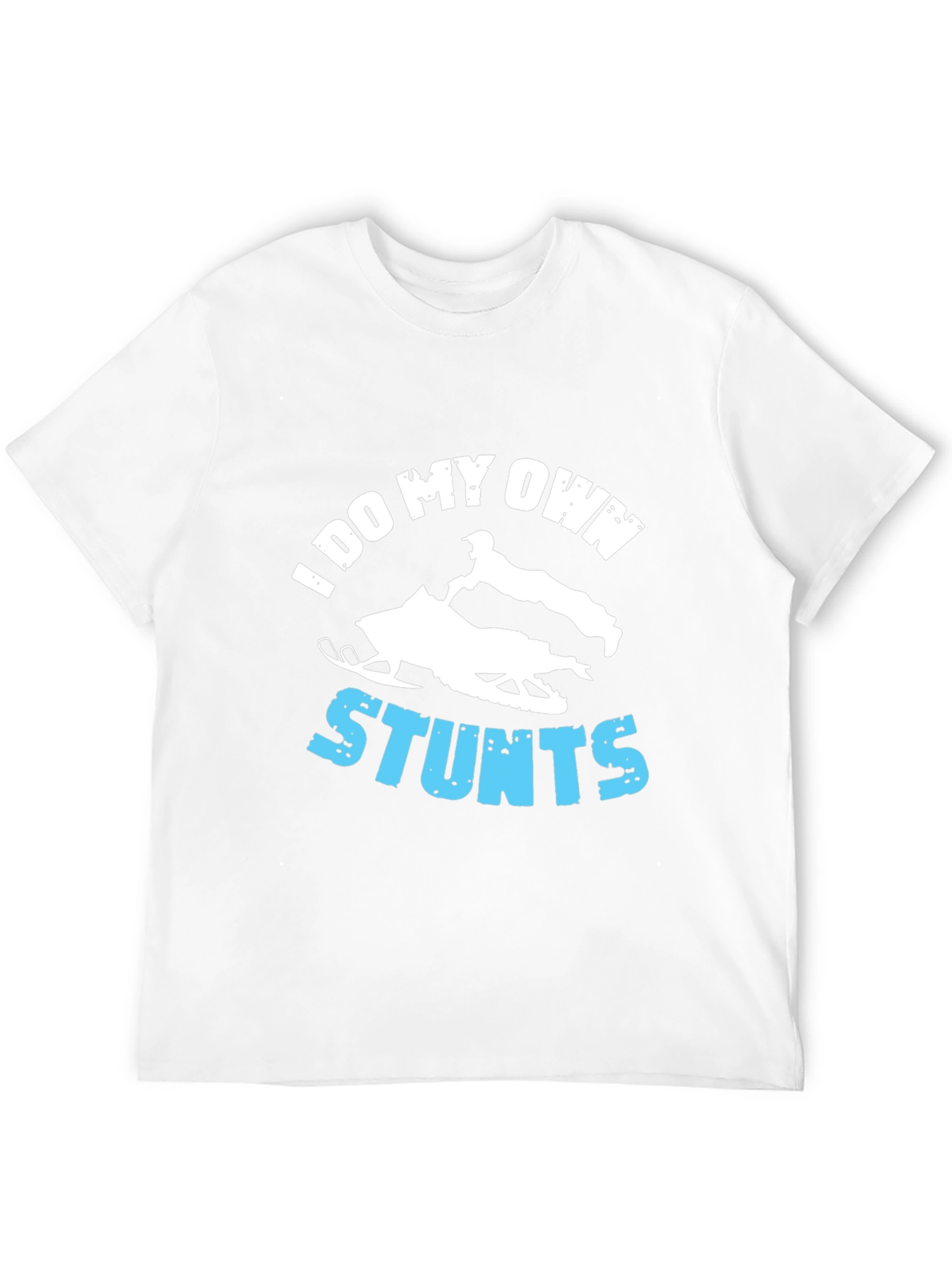 I Do My Own Stunts Snowmobile Graphic T-Shirt