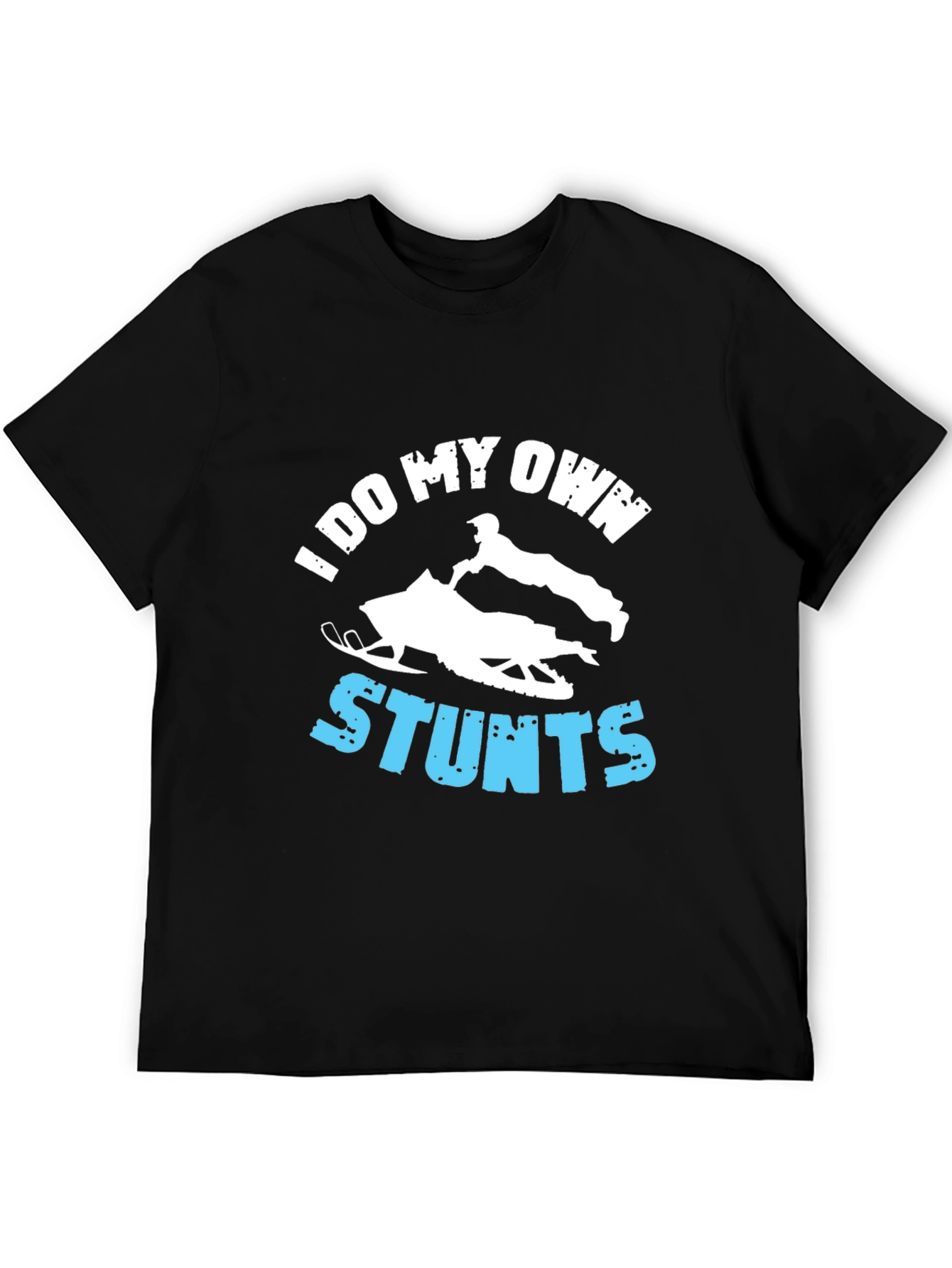 I Do My Own Stunts Snowmobile Graphic T-Shirt