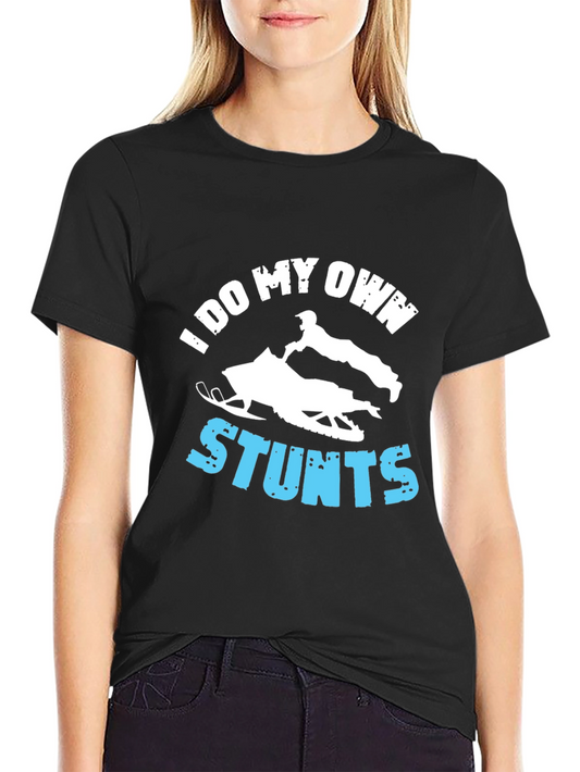 I Do My Own Stunts Snowmobile Graphic T-Shirt