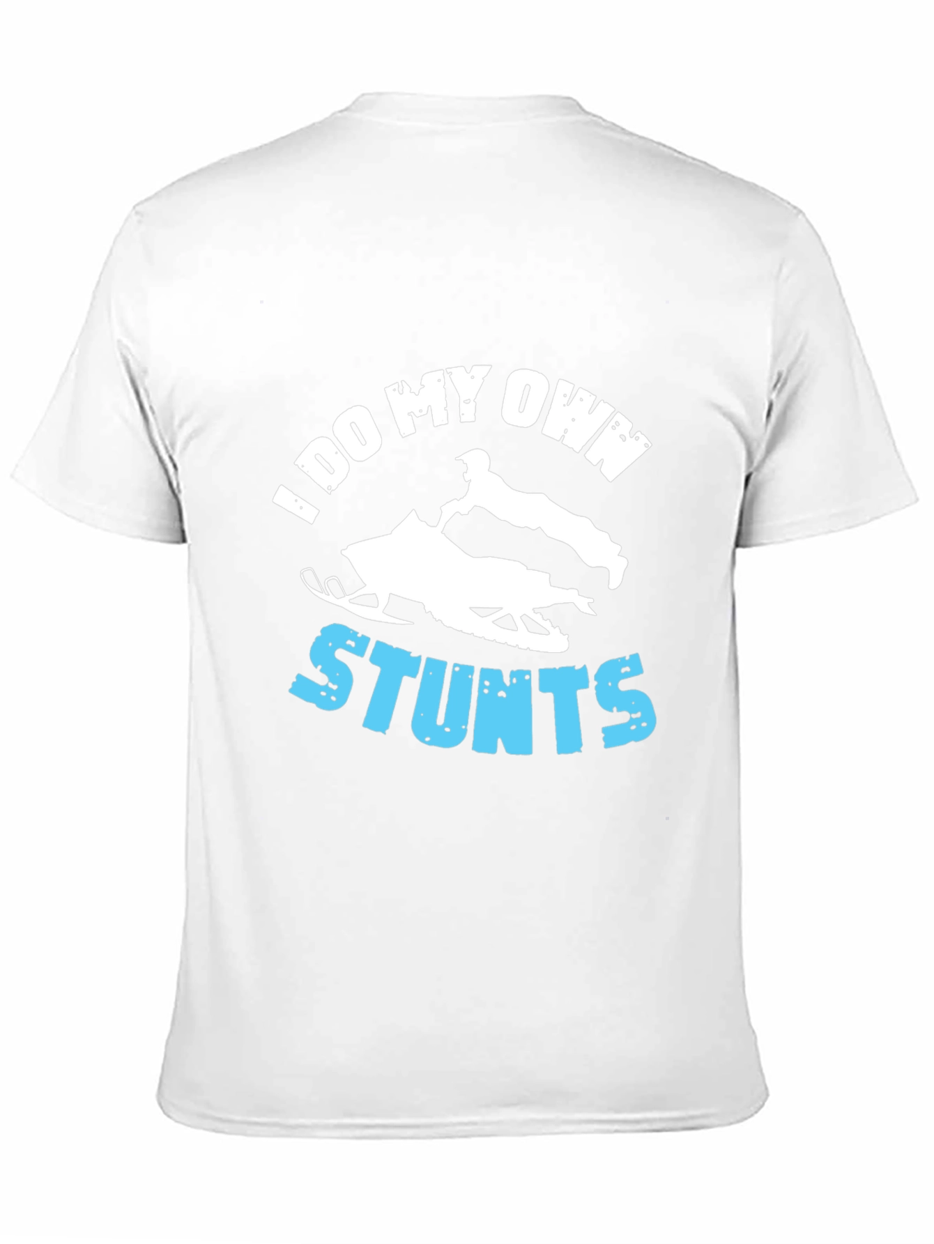 I Do My Own Stunts Snowmobile Graphic T-Shirt