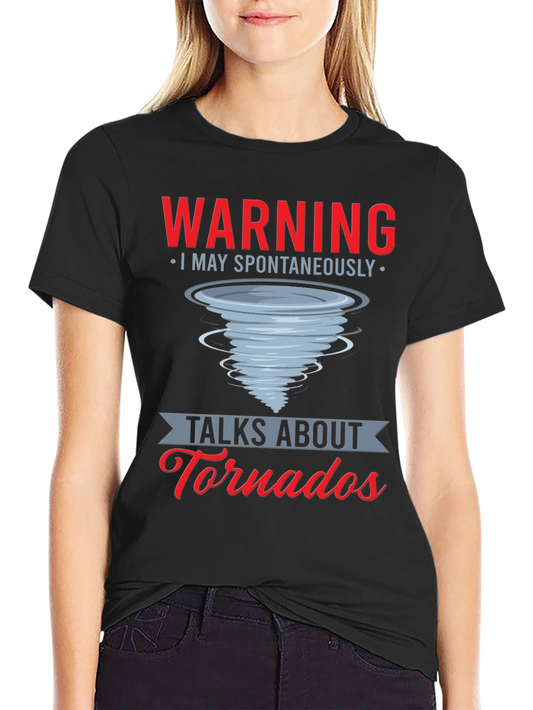 Warning Tornadoes T-Shirt