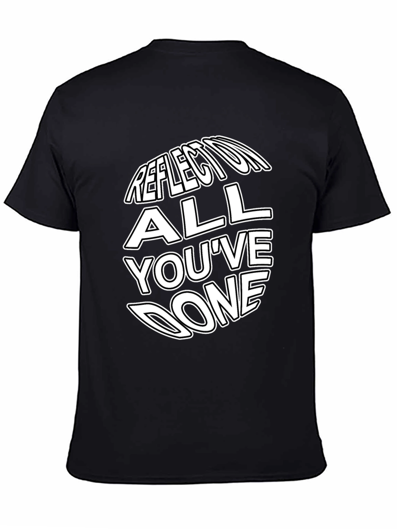 Reflect On All Youve Done Graphic Tee