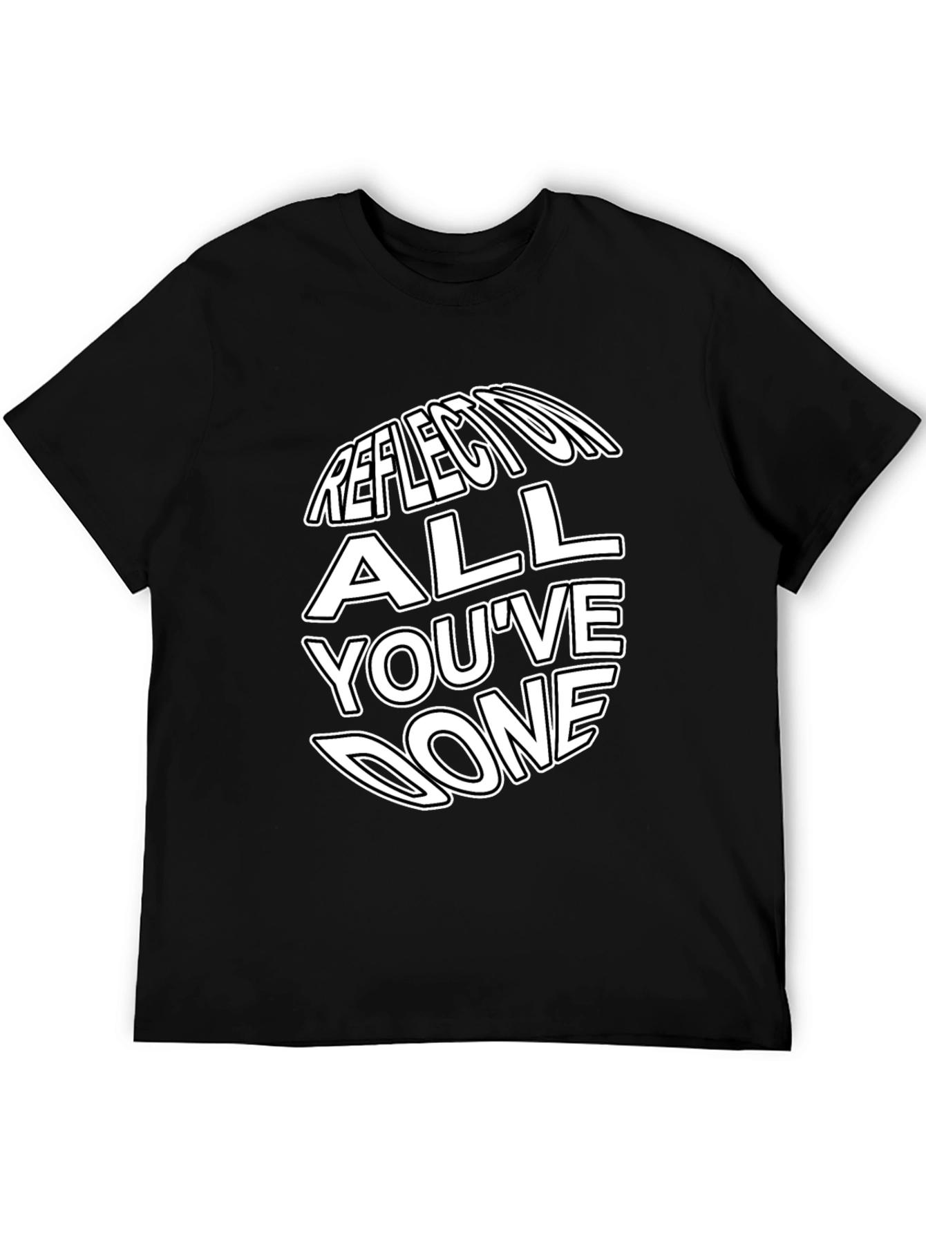 Reflect On All Youve Done Graphic Tee