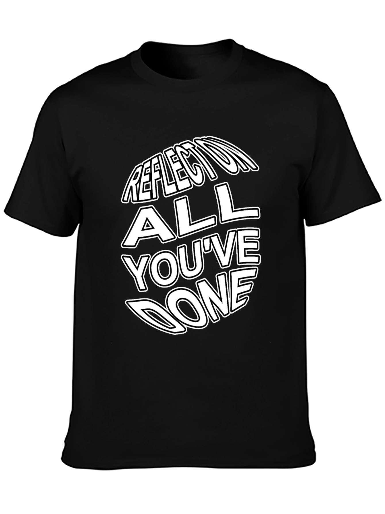 Reflect On All Youve Done Graphic Tee