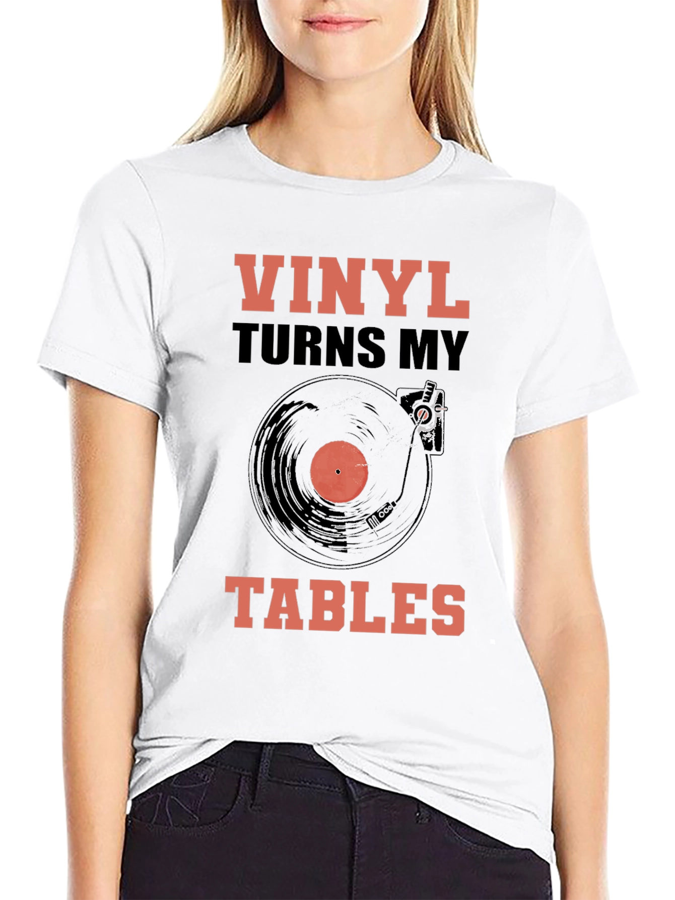Vinyl Turns My Tables T-Shirt - Music Lover Tee