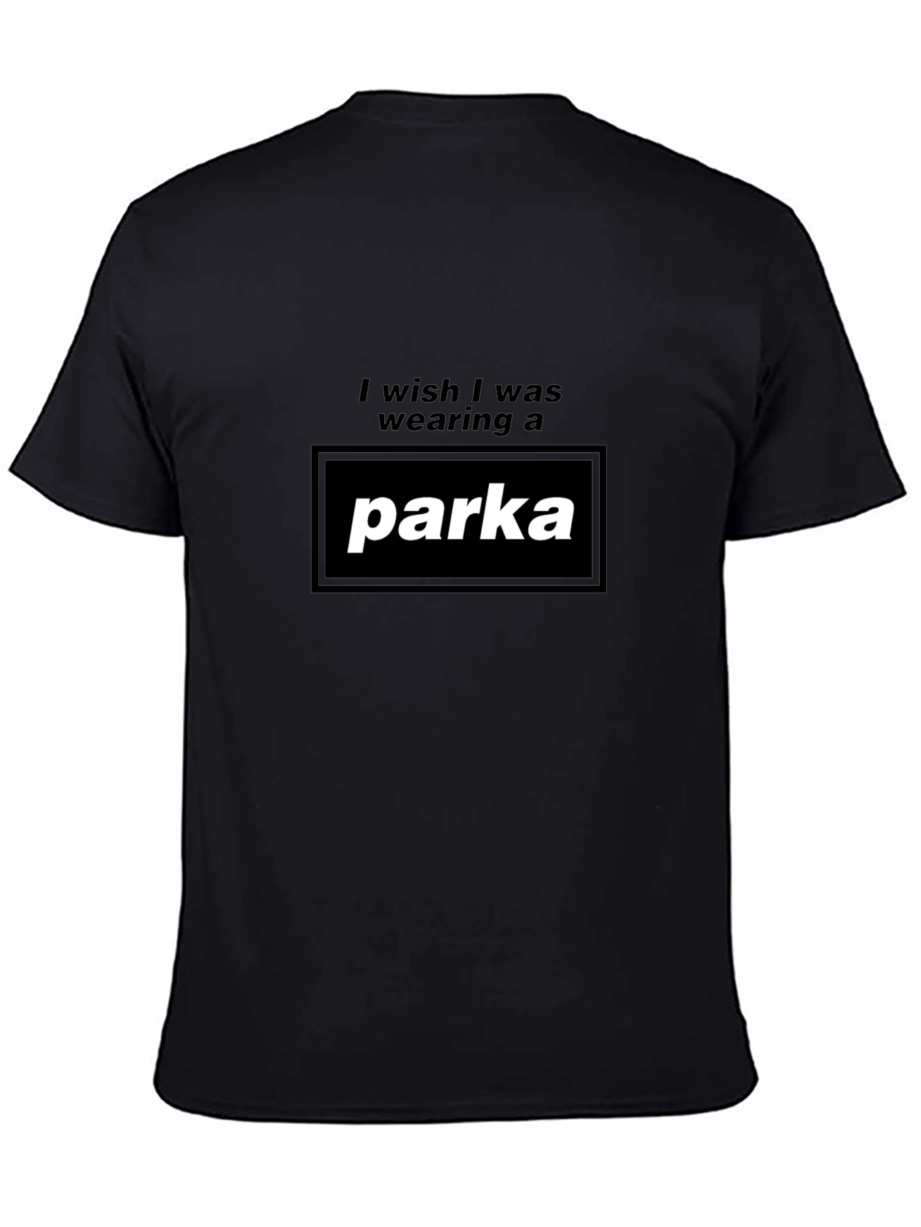 Parka Wish Graphic T-Shirt - Classic Comfort Tee