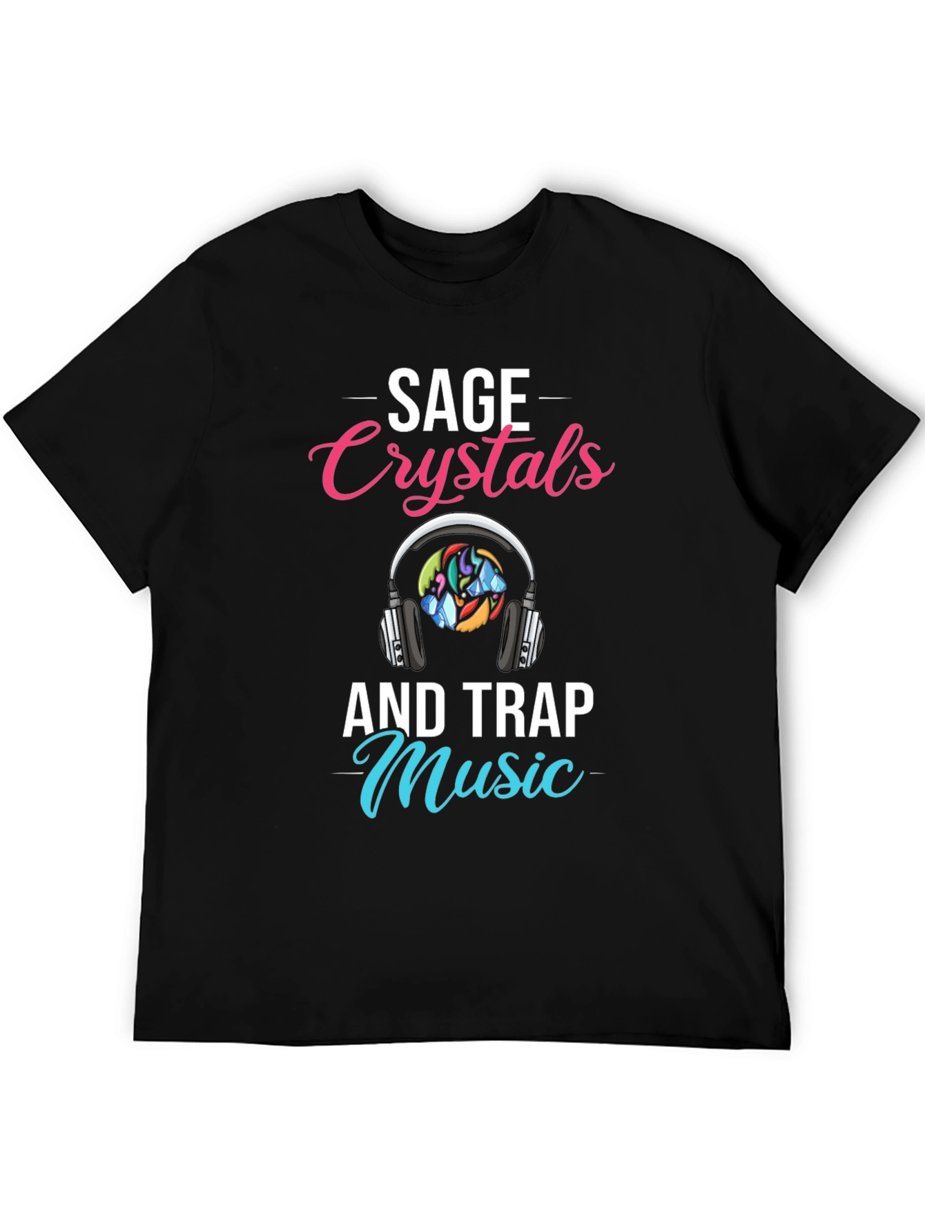 Sage Crystals & Trap Music Graphic Tee