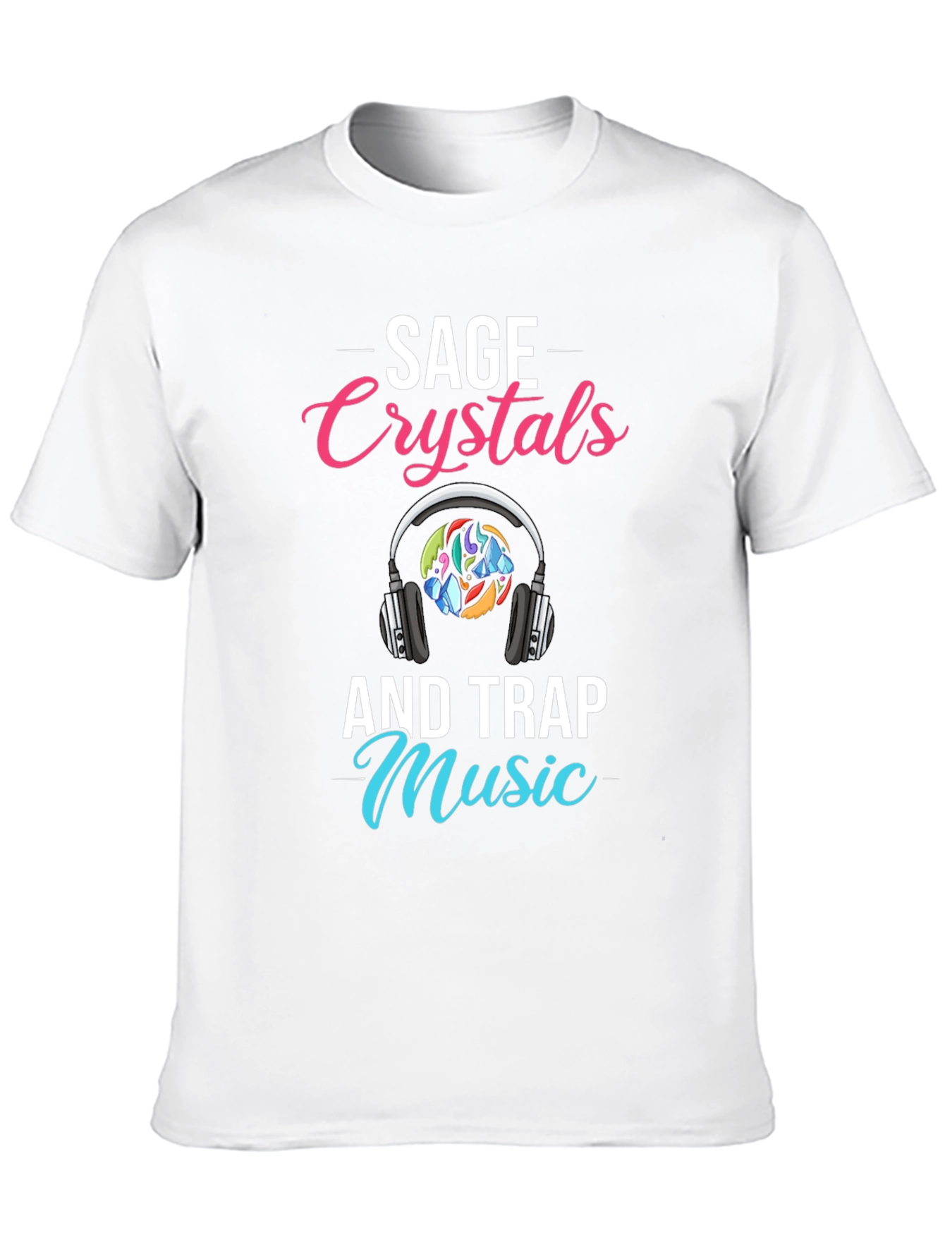 Sage Crystals & Trap Music Graphic Tee