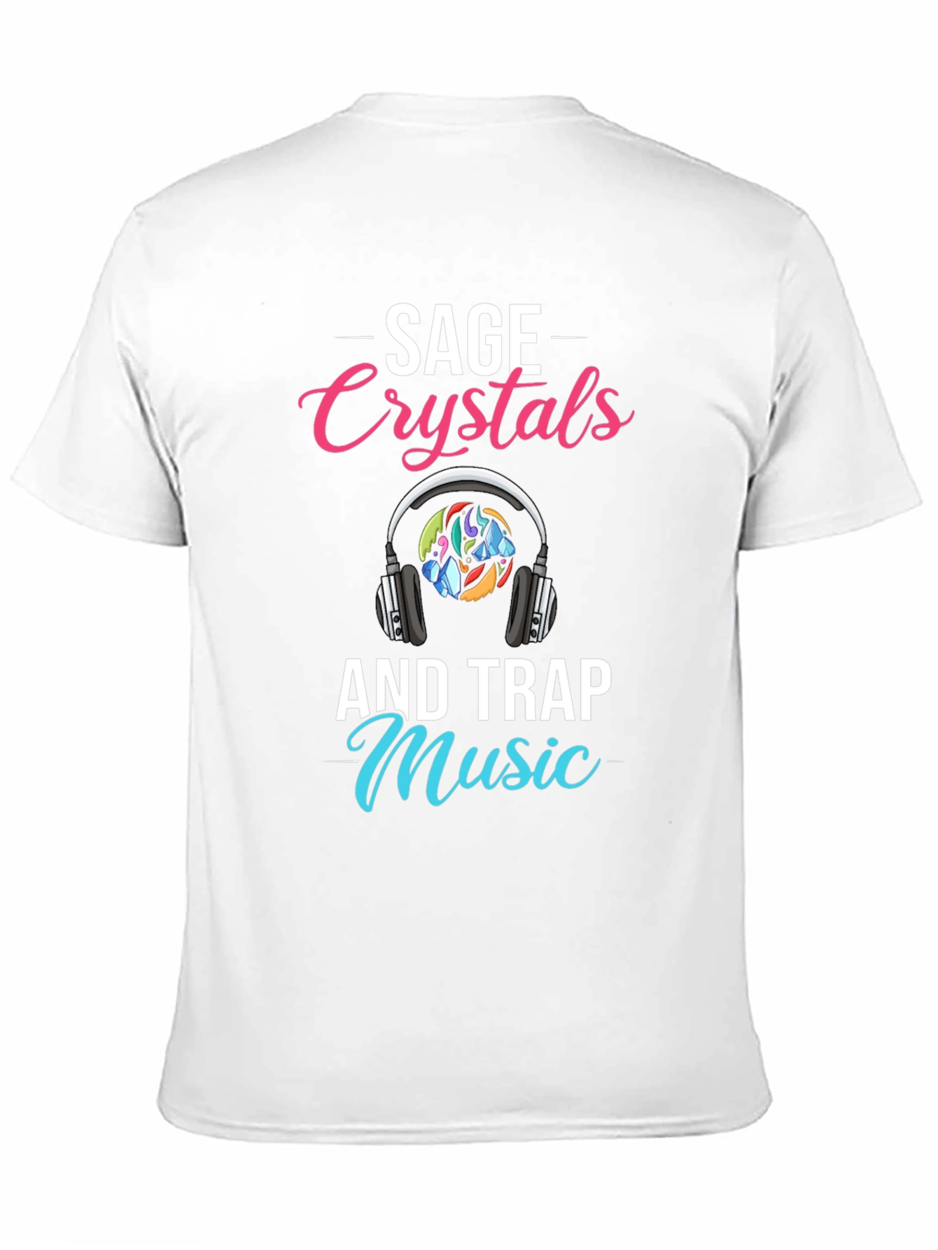 Sage Crystals & Trap Music Graphic Tee