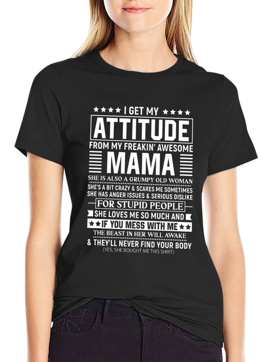 Attitude Mama Graphic T-Shirt