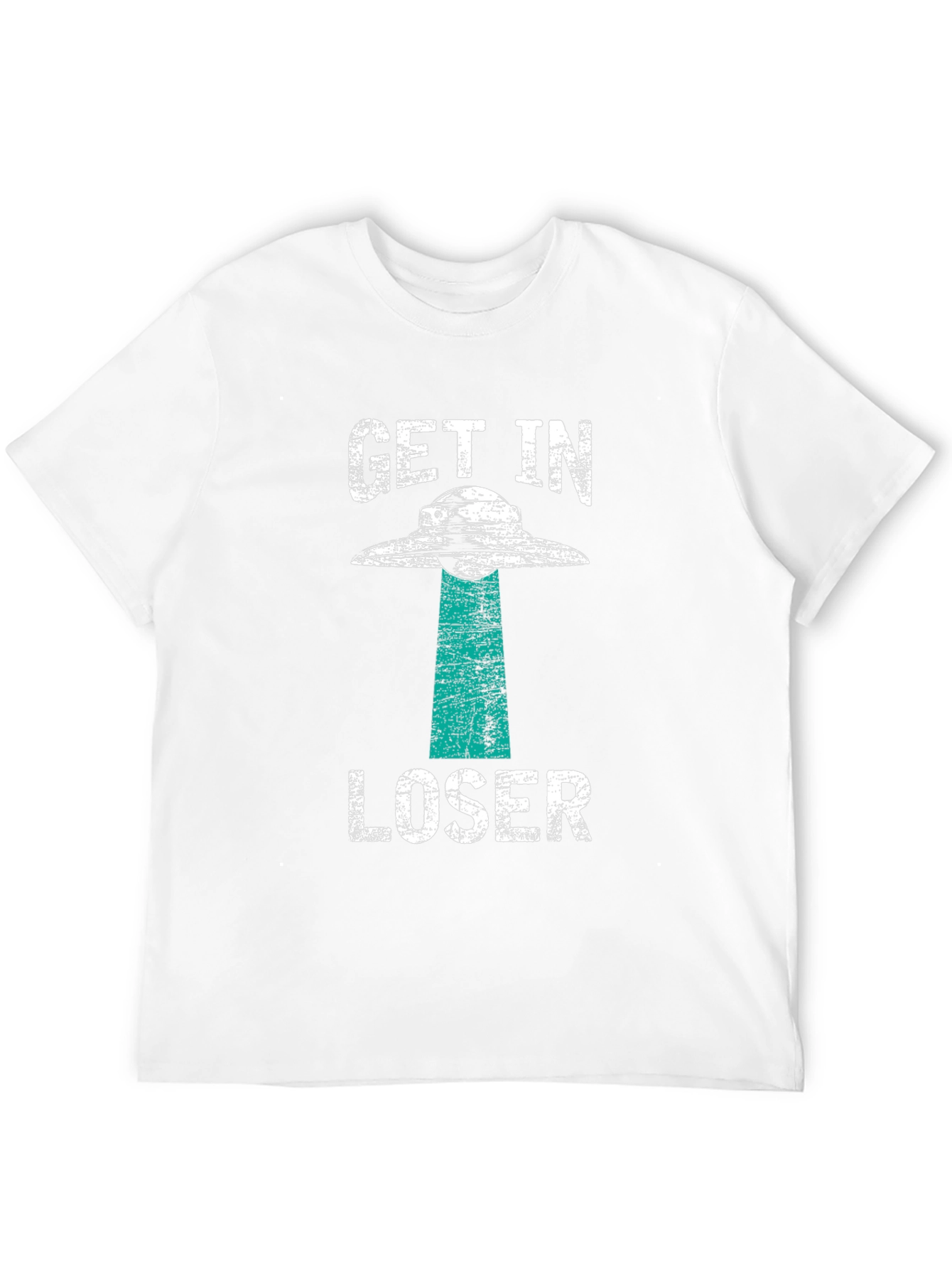Get In Loser UFO T-Shirt