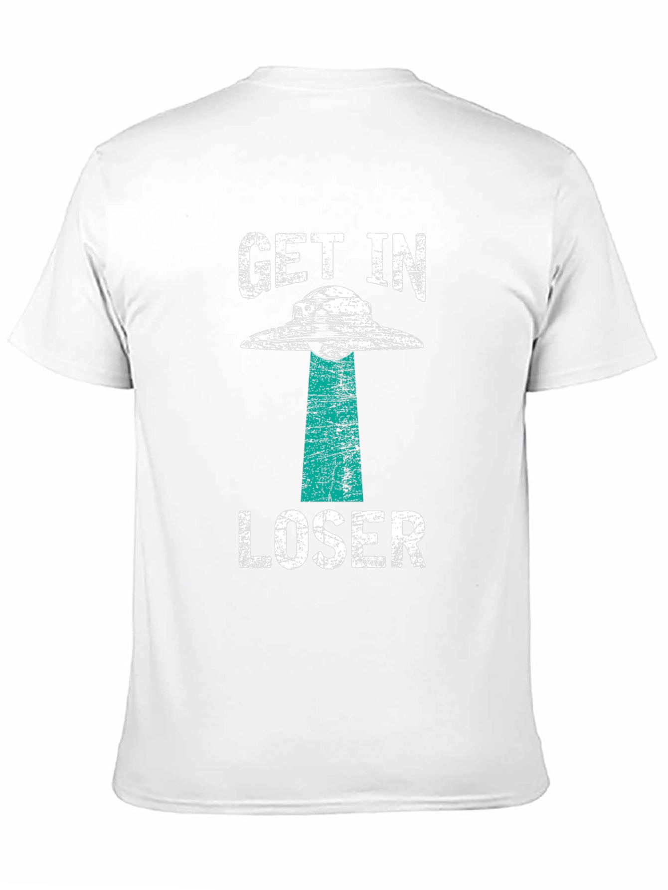 Get In Loser UFO T-Shirt