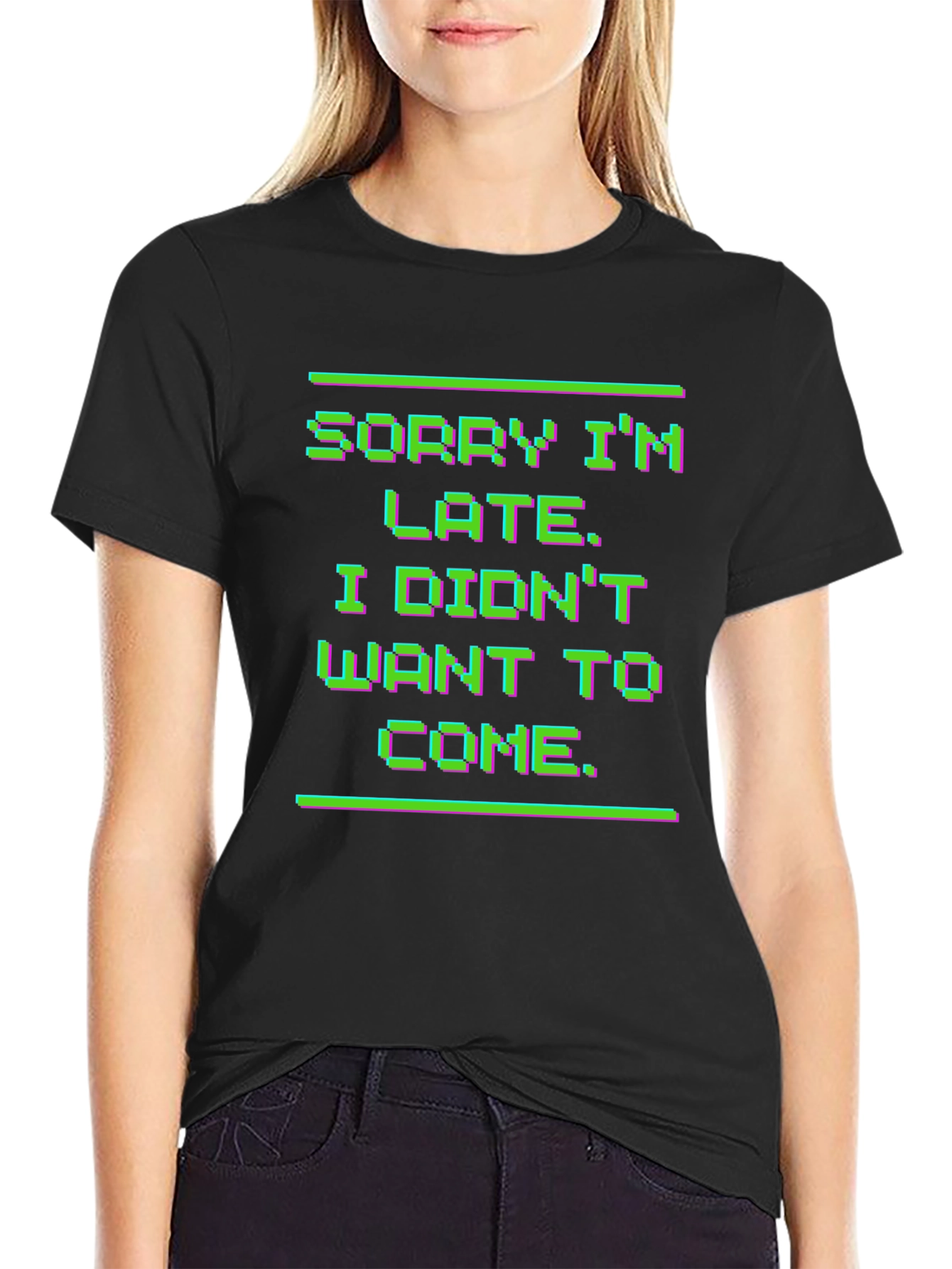 Sorry Im Late T-Shirt