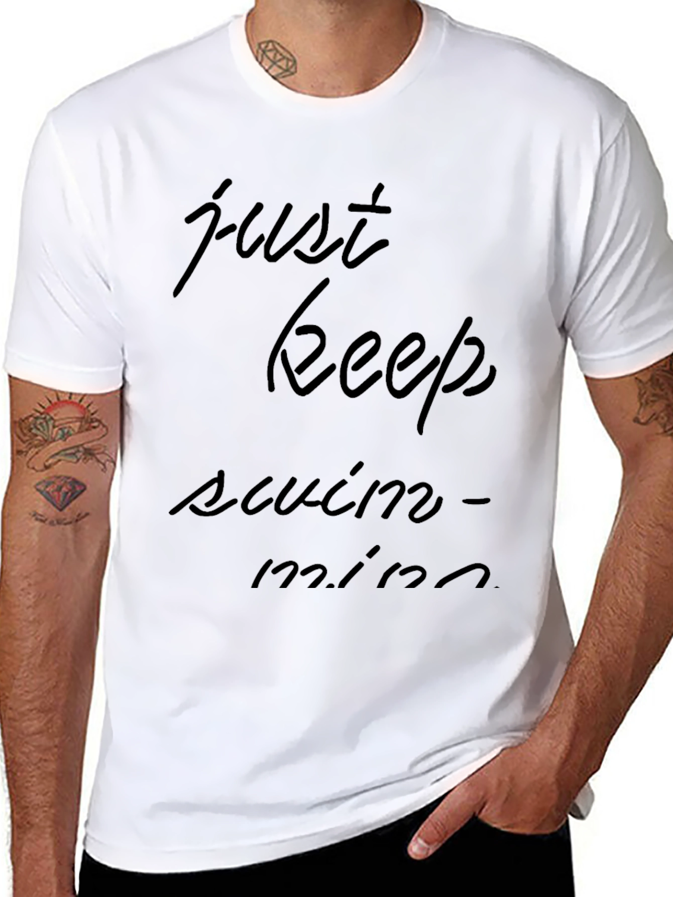 Just Keep Swimming T-Shirt