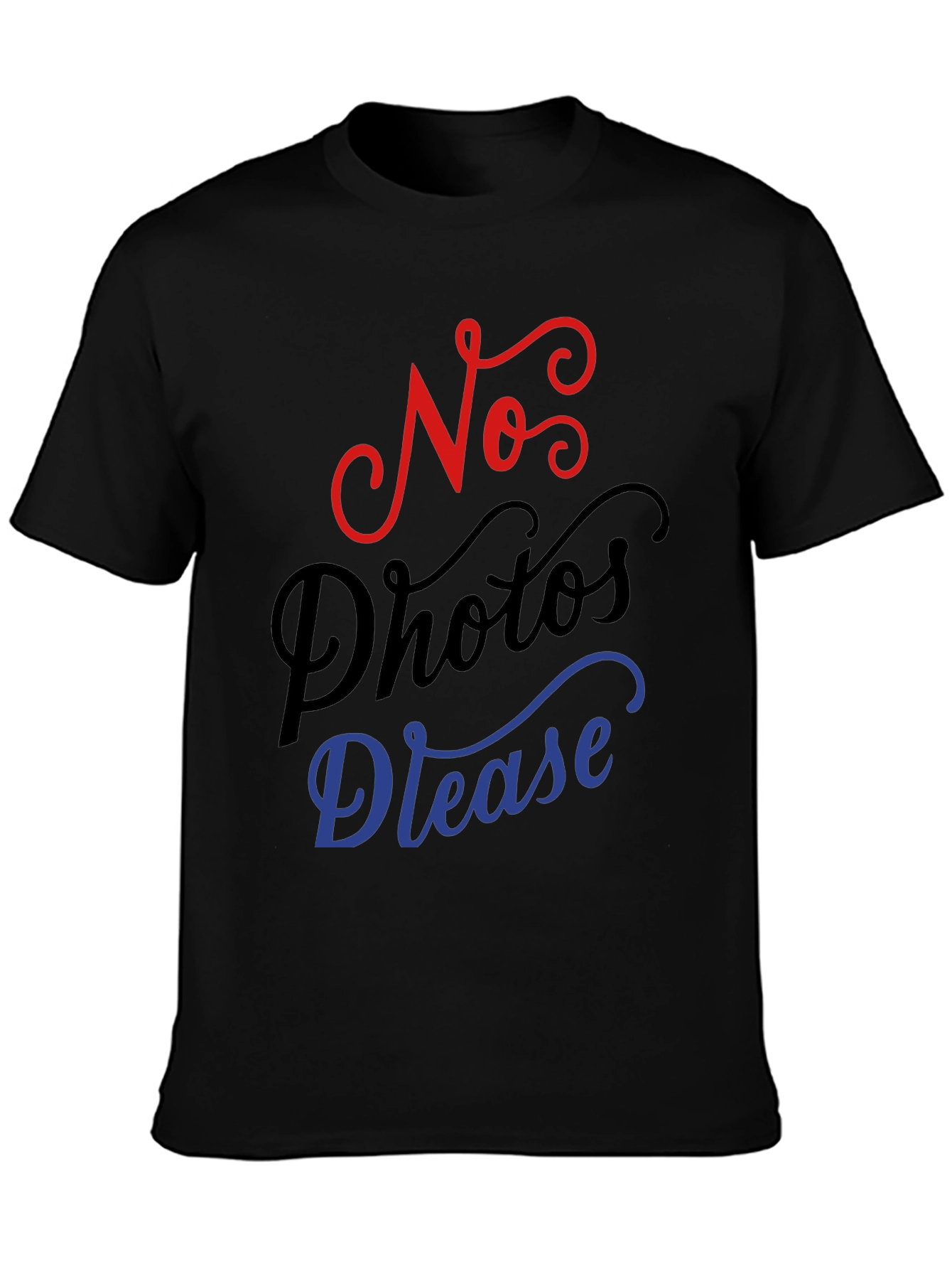 No Photos Please Graphic Tee - Stylish Unisex T-Shirt