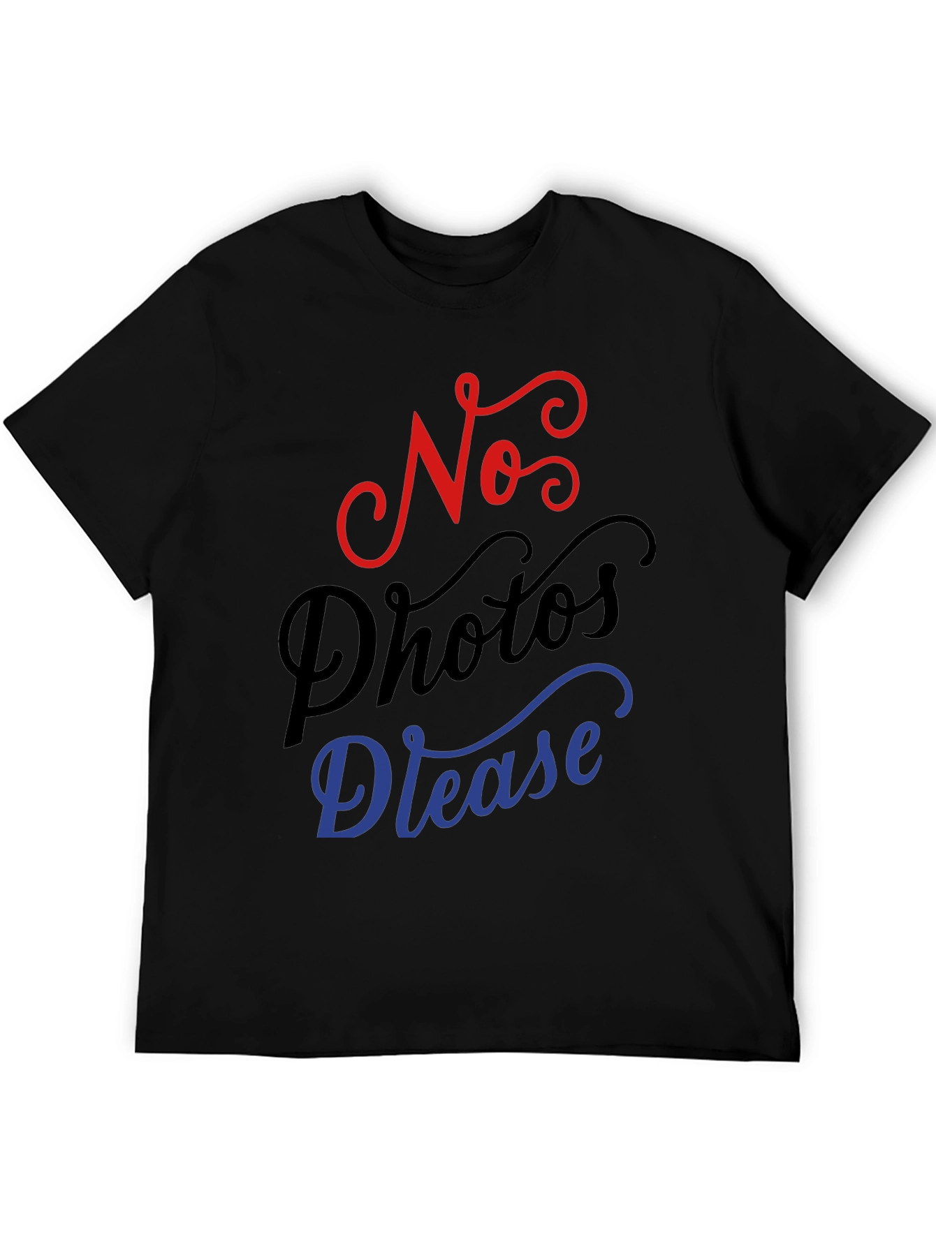 No Photos Please Graphic Tee - Stylish Unisex T-Shirt
