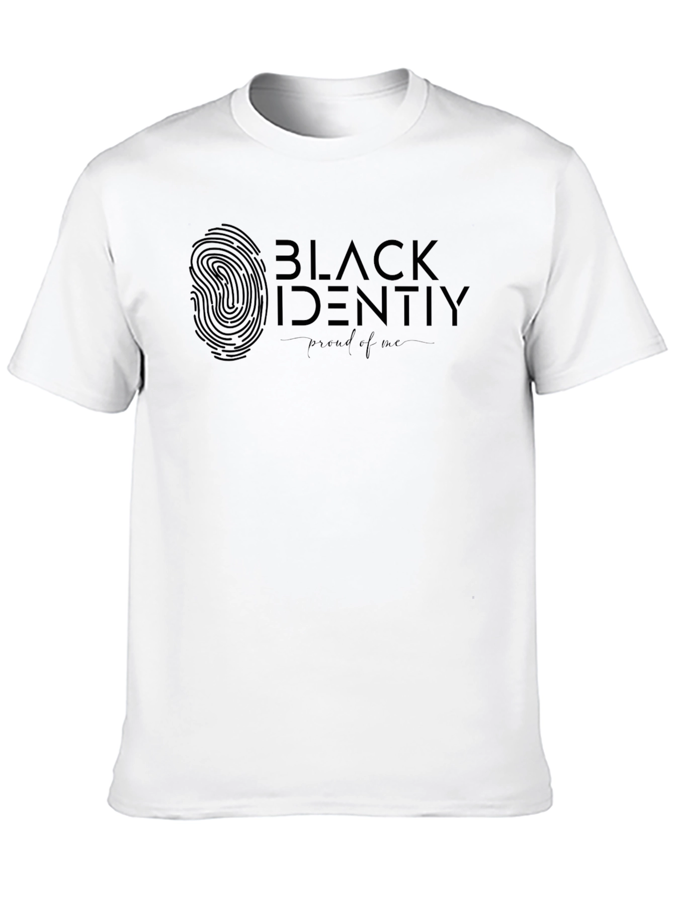 Black Identity T-Shirt - Proud of Me