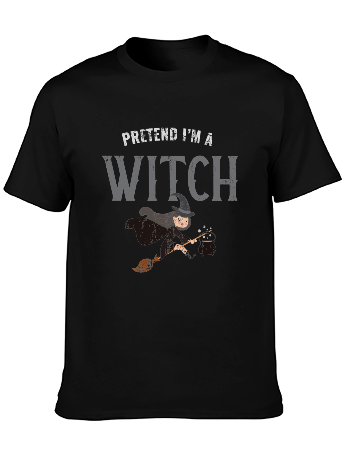 Pretend Im A Witch T-Shirt - Halloween Costume Tee