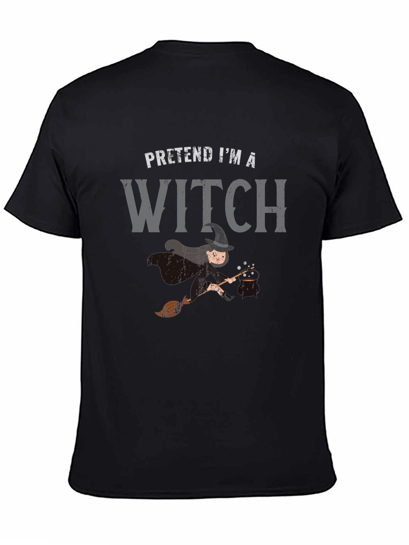 Pretend Im A Witch T-Shirt - Halloween Costume Tee