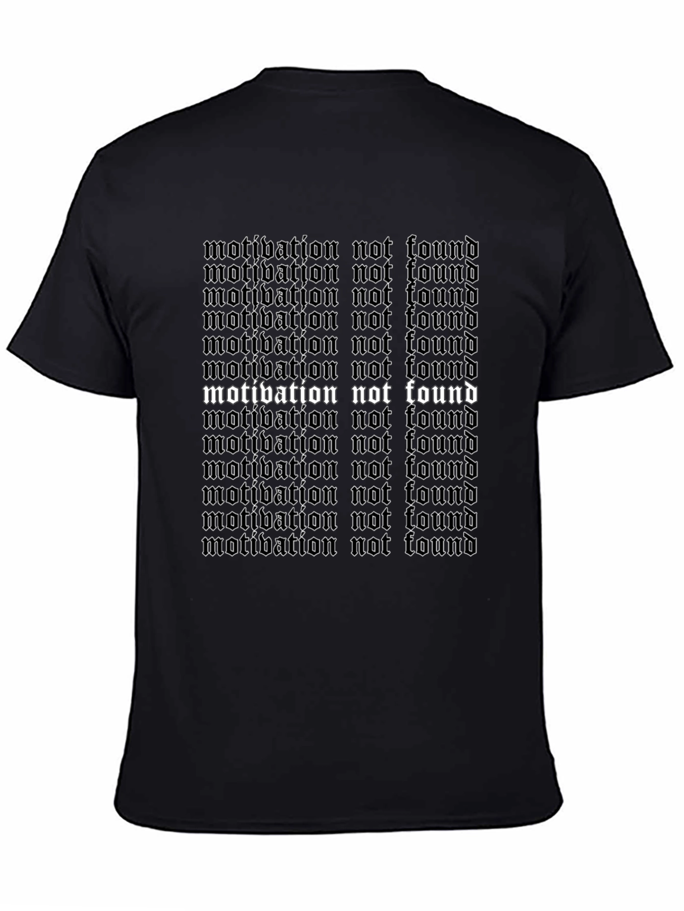 Motivation Not Found Graphic T-Shirt
