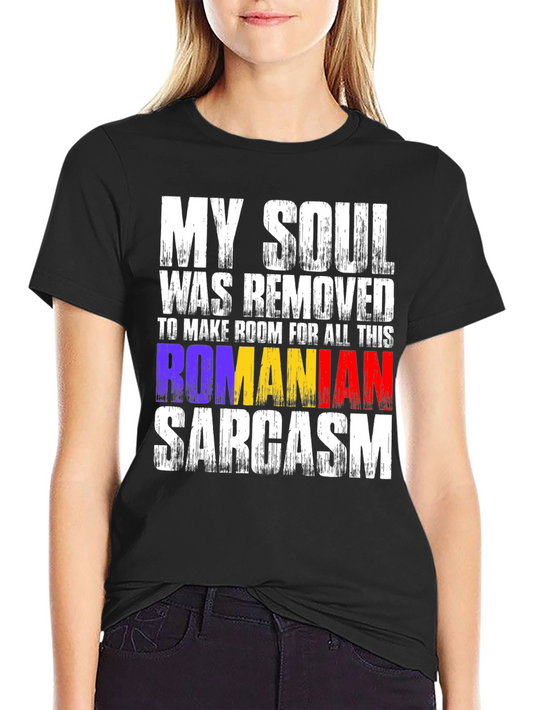 Romanian Sarcasm T-Shirt - Funny Graphic Tee