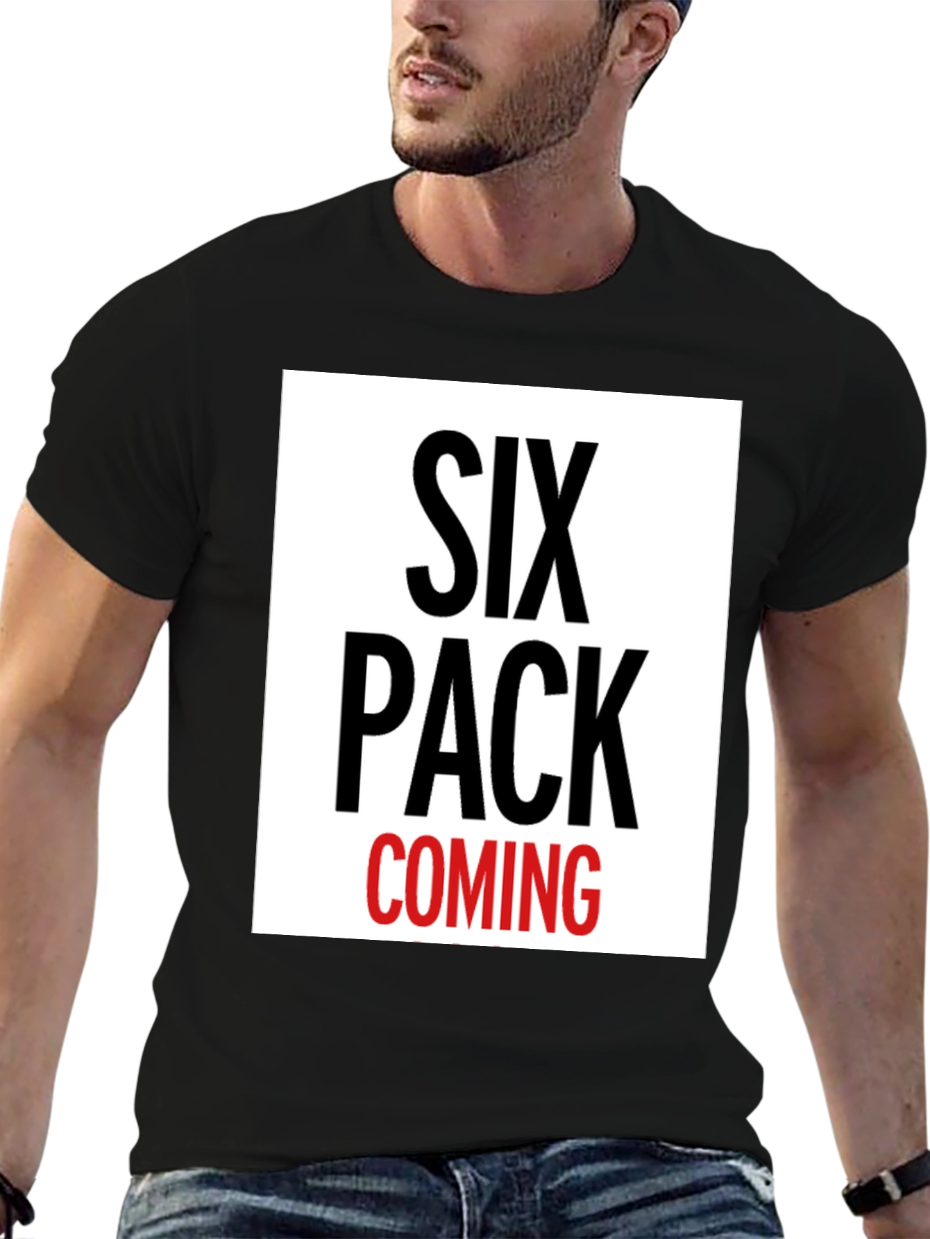 Six Pack Coming T-Shirt