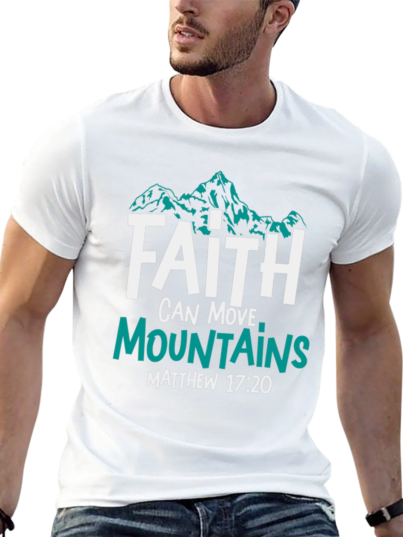 Faith Can Move Mountains T-Shirt - Christian Apparel