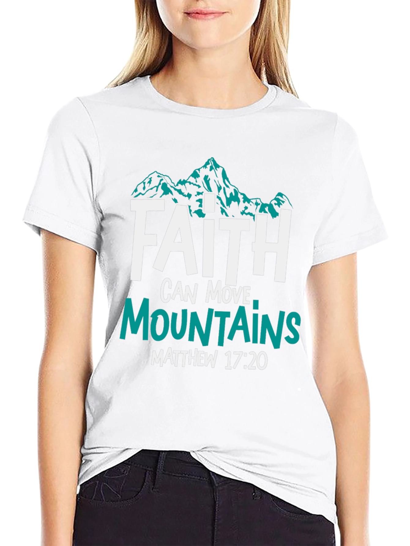 Faith Can Move Mountains T-Shirt - Christian Apparel