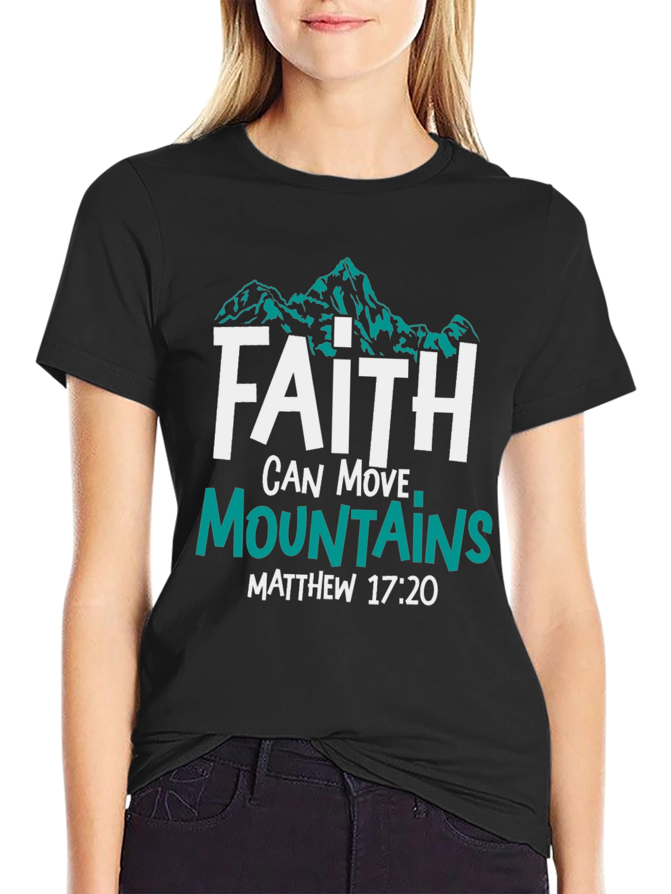Faith Can Move Mountains T-Shirt - Christian Apparel