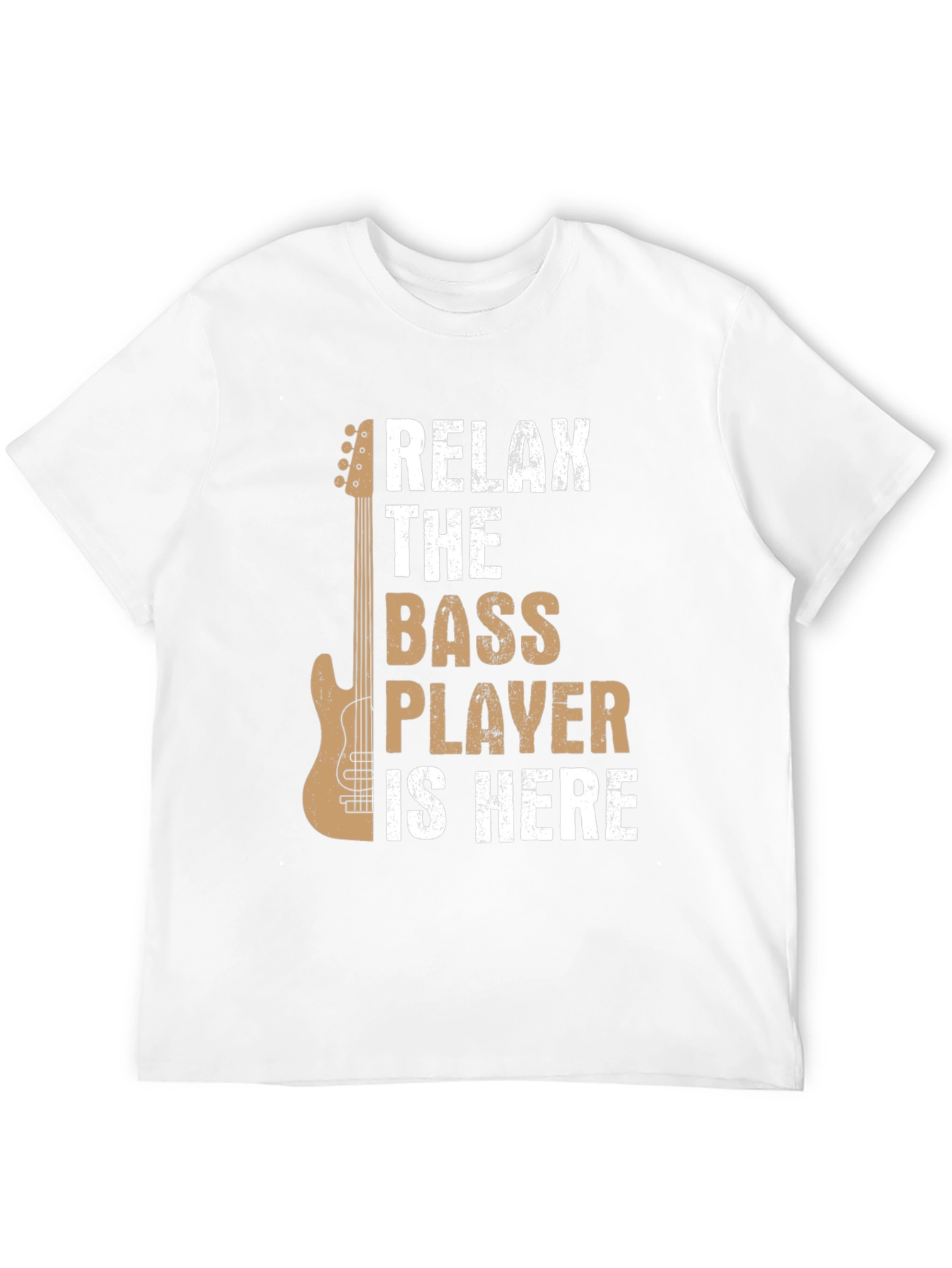 Relax The Bass Player Is Here Graphic Tee