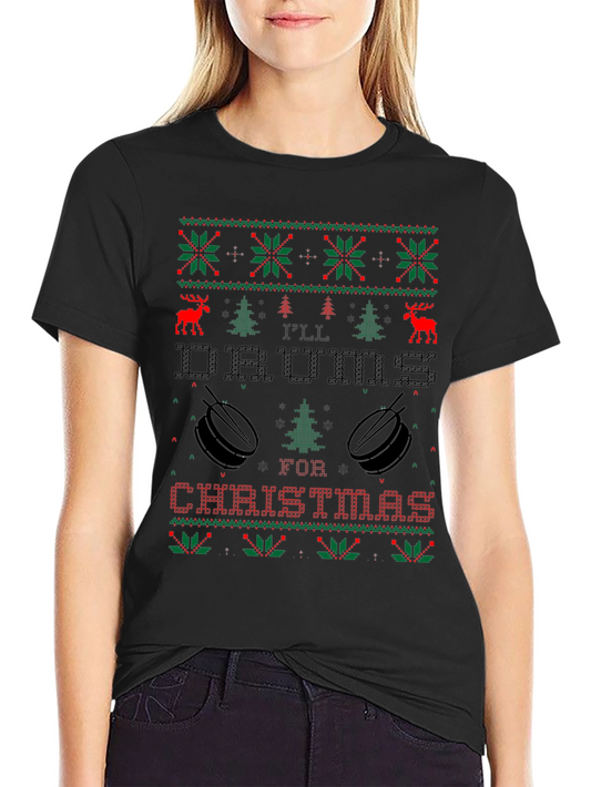 Ill Drums for Christmas Ugly Sweater Style T-Shirt