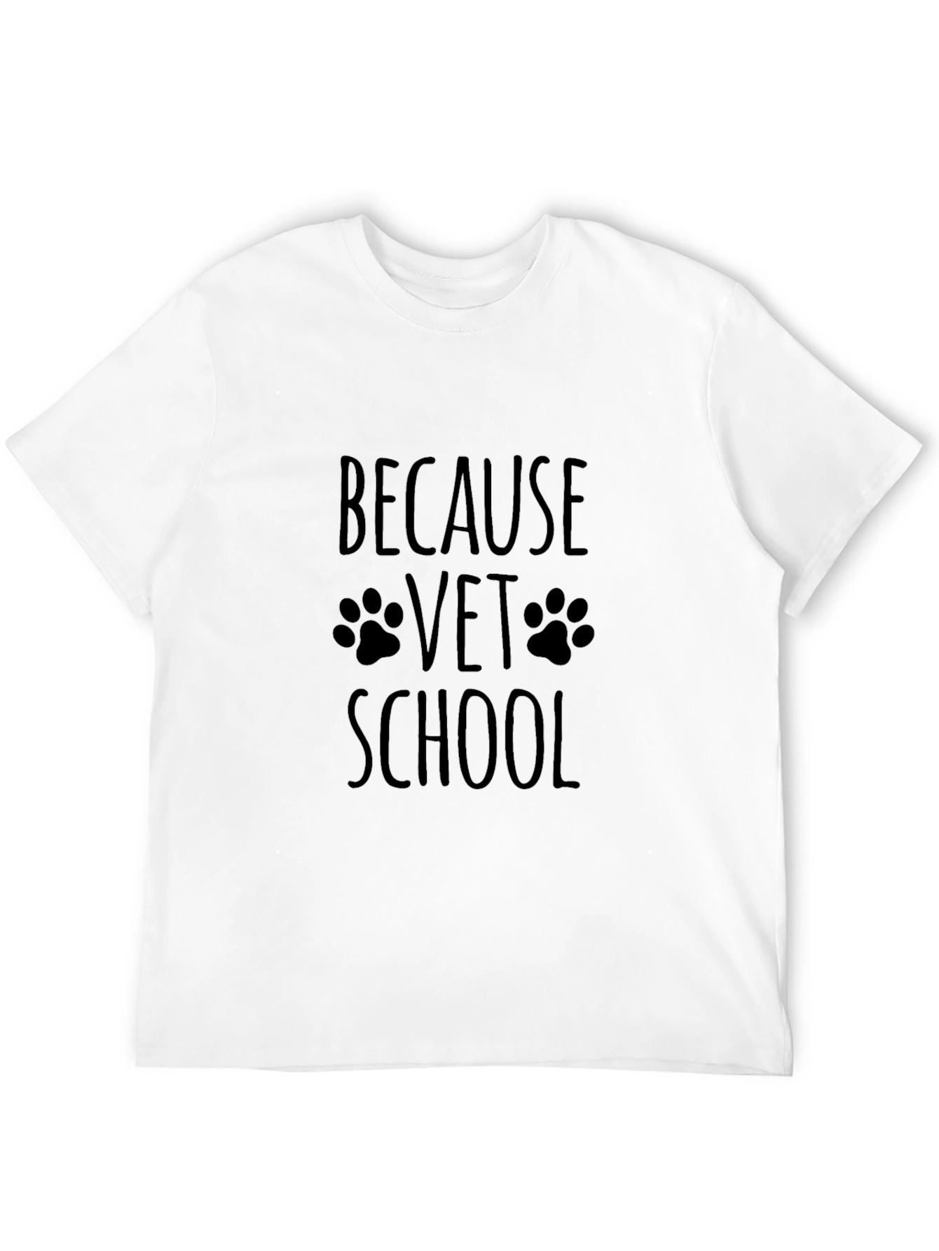 Because Vet School Paw Print T-Shirt