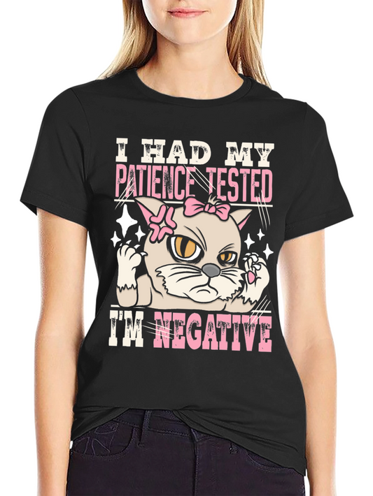 Patience Tested Negative Funny Cat Graphic T-Shirt