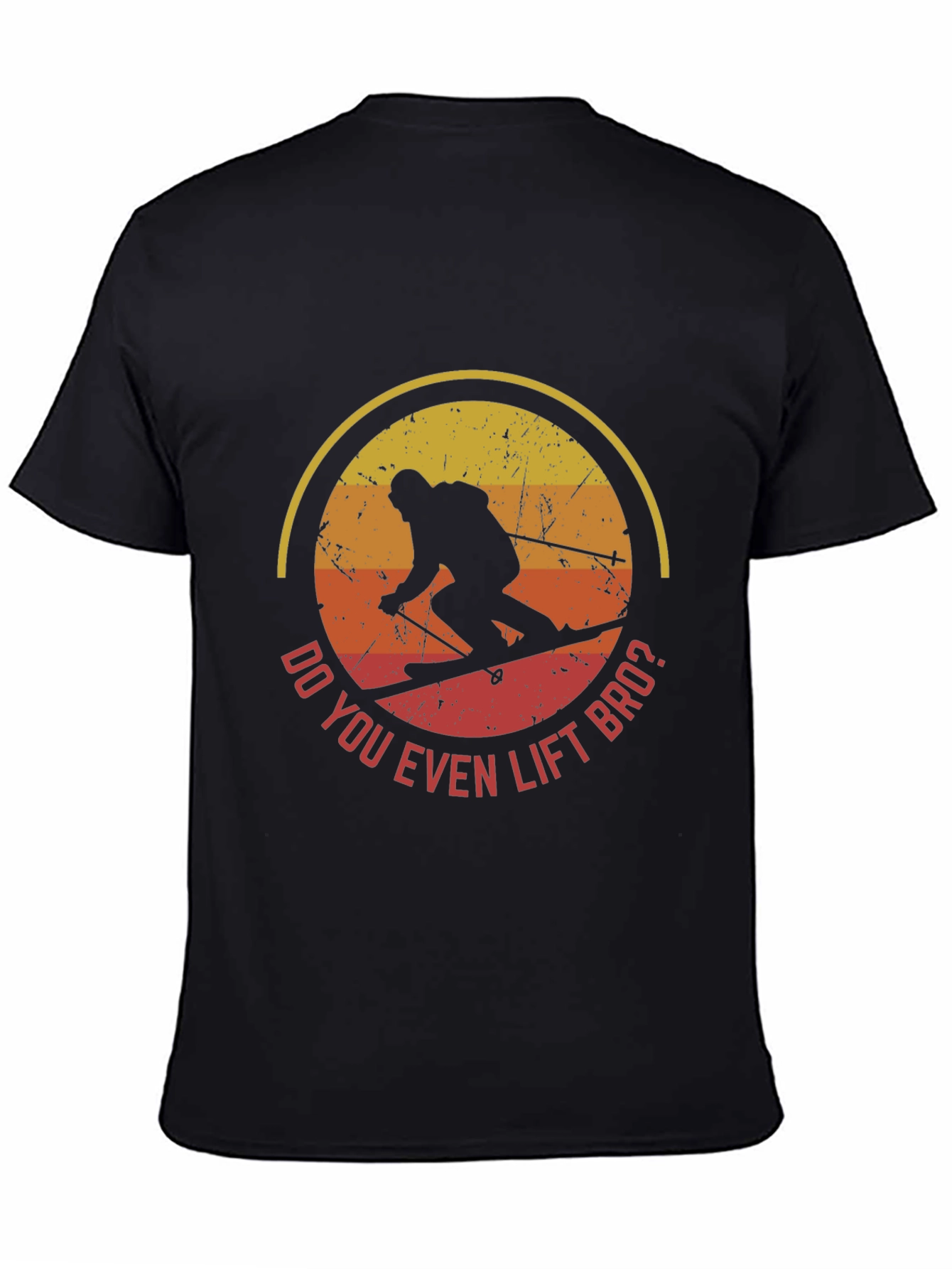 Do You Even Lift Bro? Skiing T-Shirt