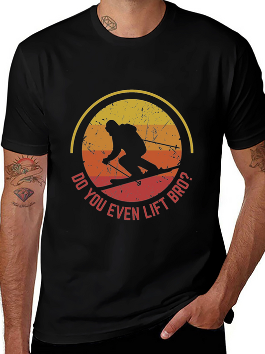 Do You Even Lift Bro? Skiing T-Shirt