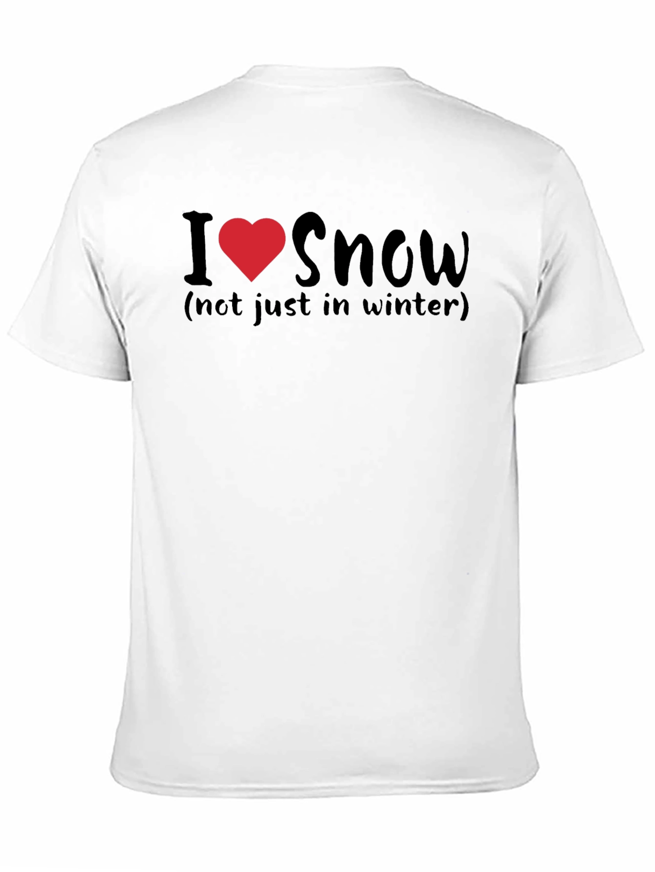 I Love Snow T-Shirt: Winter Fun Tee
