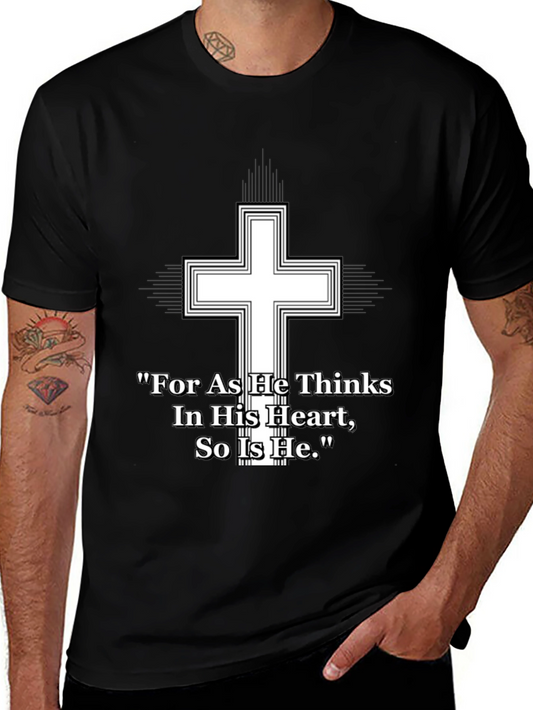 Christian Cross T-Shirt - As He Thinks Quote