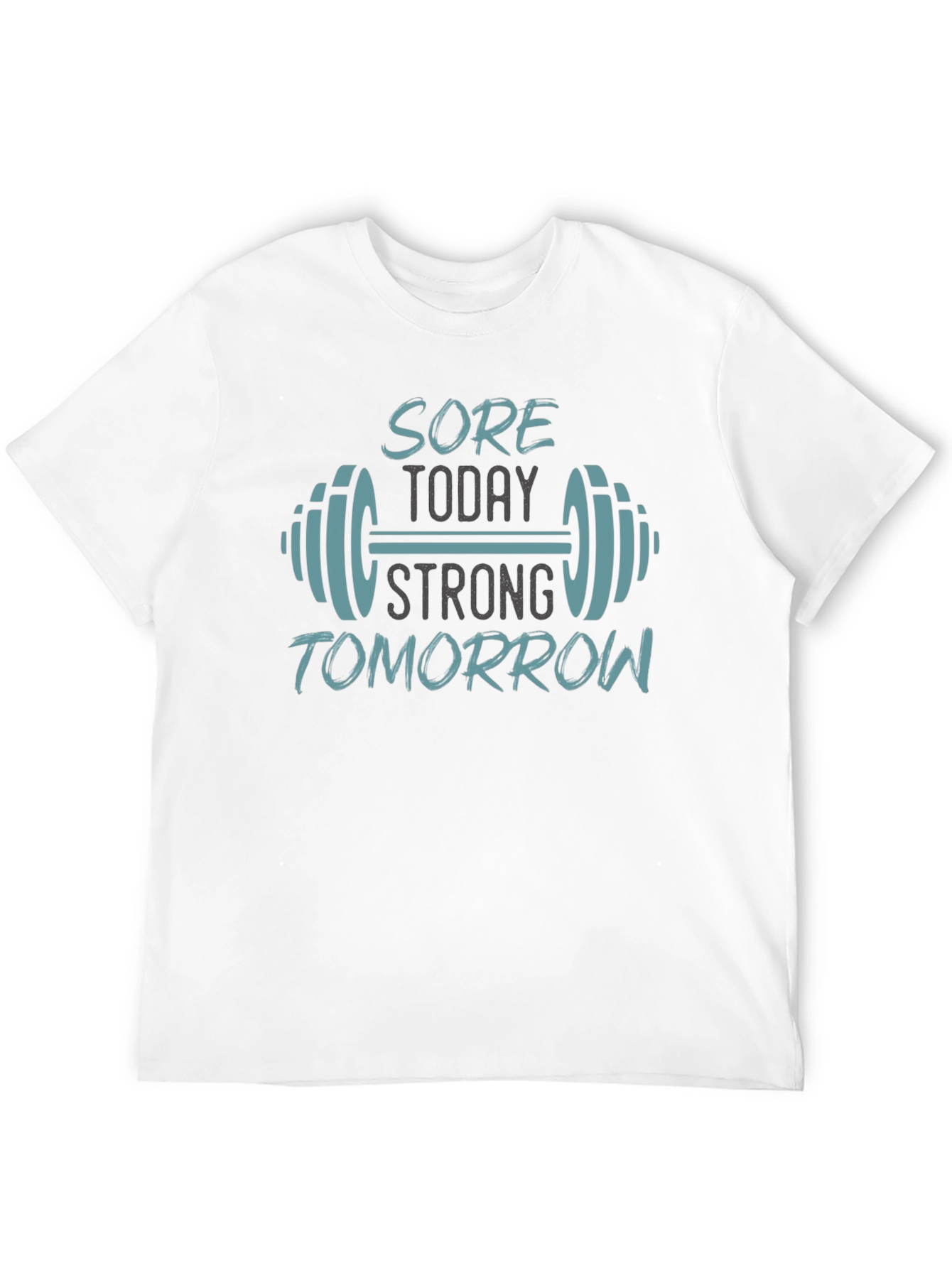 Sore Today Strong Tomorrow Gym T-Shirt