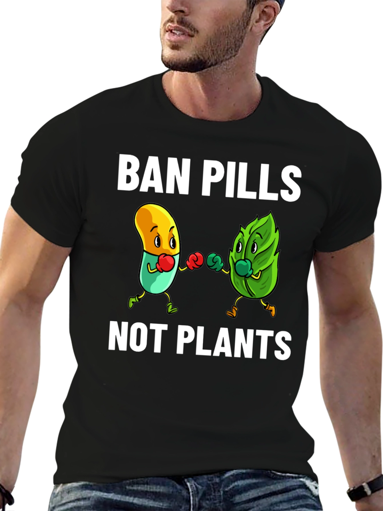 Ban Pills Not Plants T-Shirt