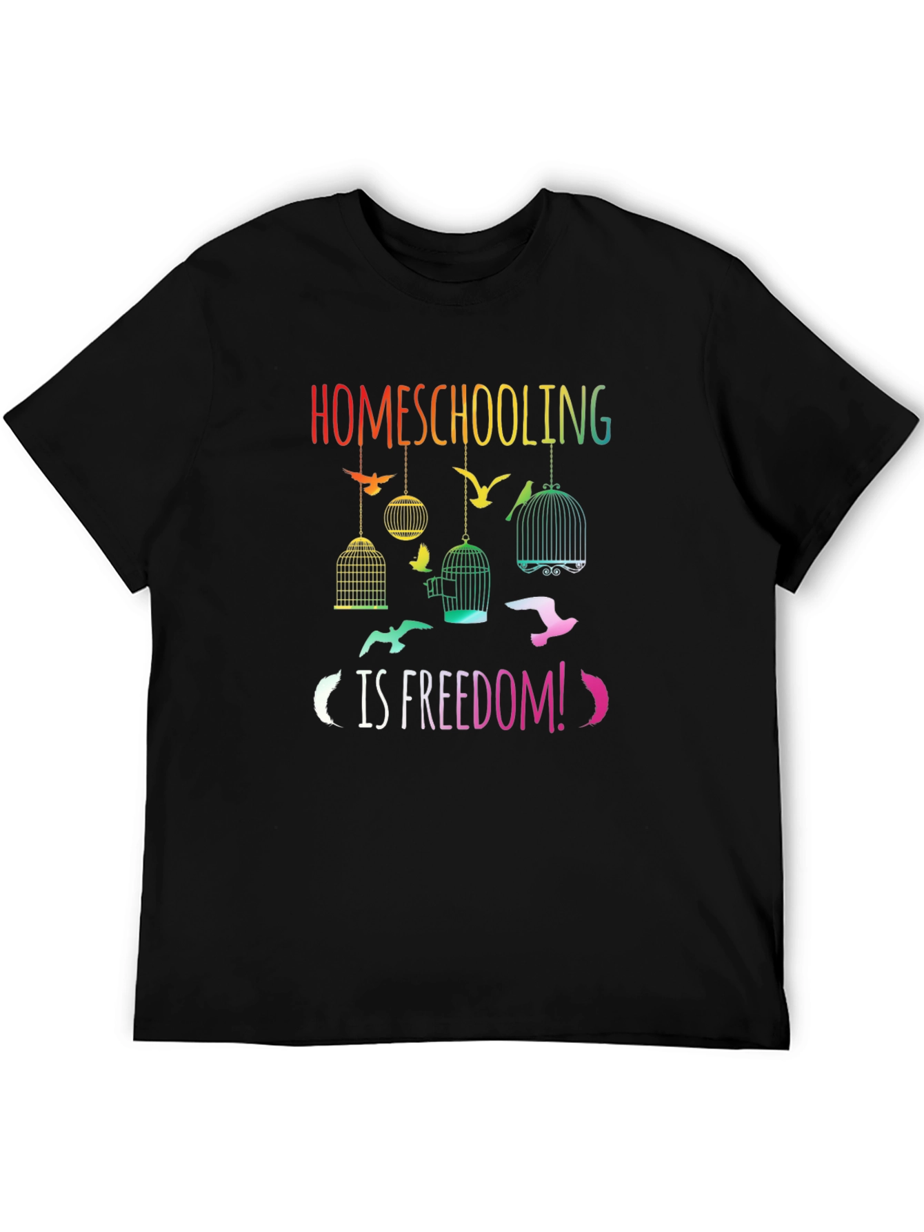 Homeschooling is Freedom T-Shirt