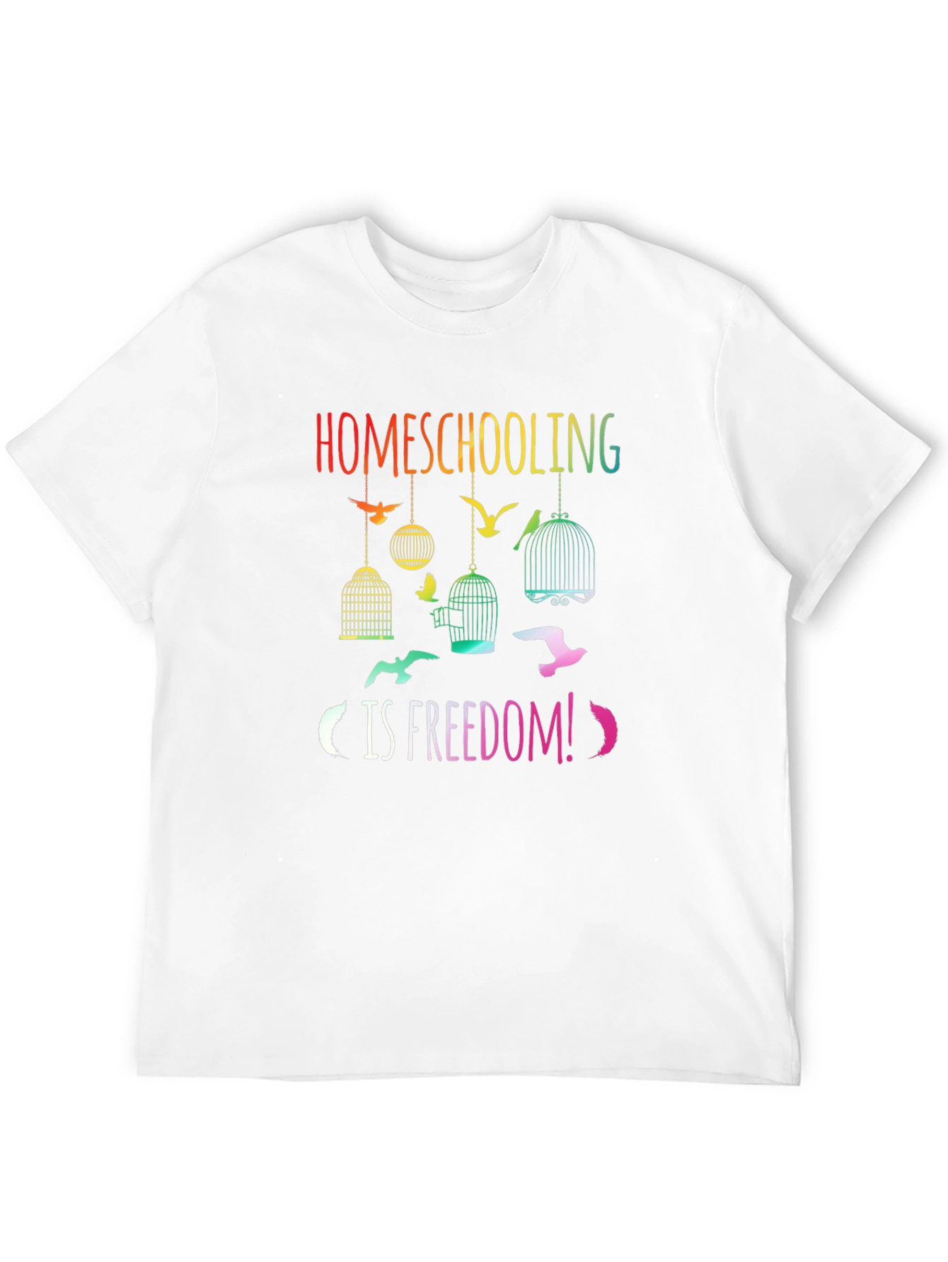 Homeschooling is Freedom T-Shirt
