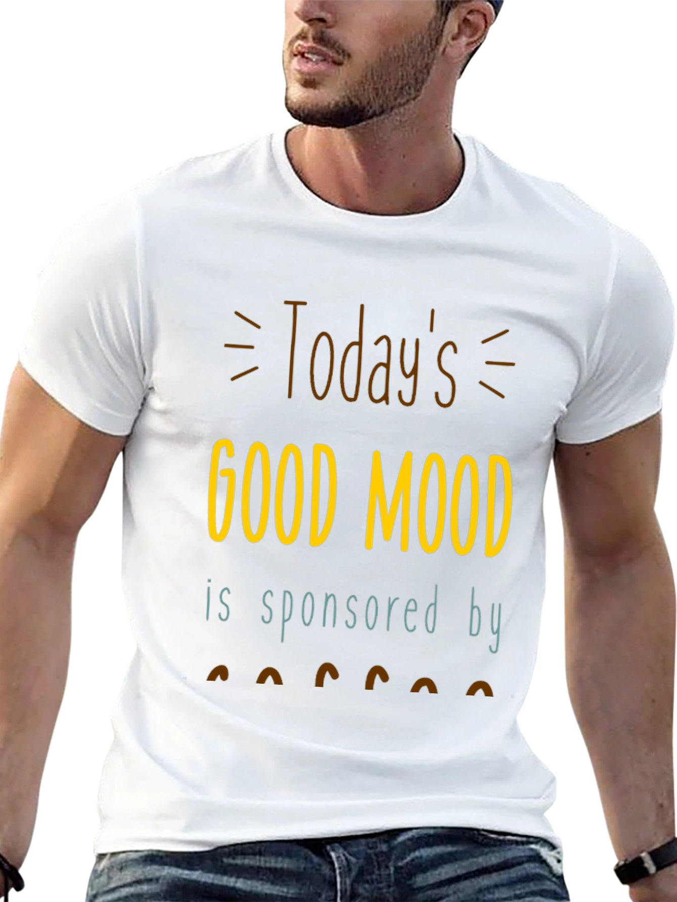 Todays Good Mood T-Shirt | Sponsored by Coffee