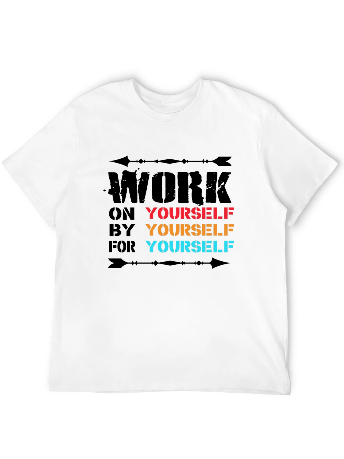 Motivational Work on Yourself Graphic T-Shirt