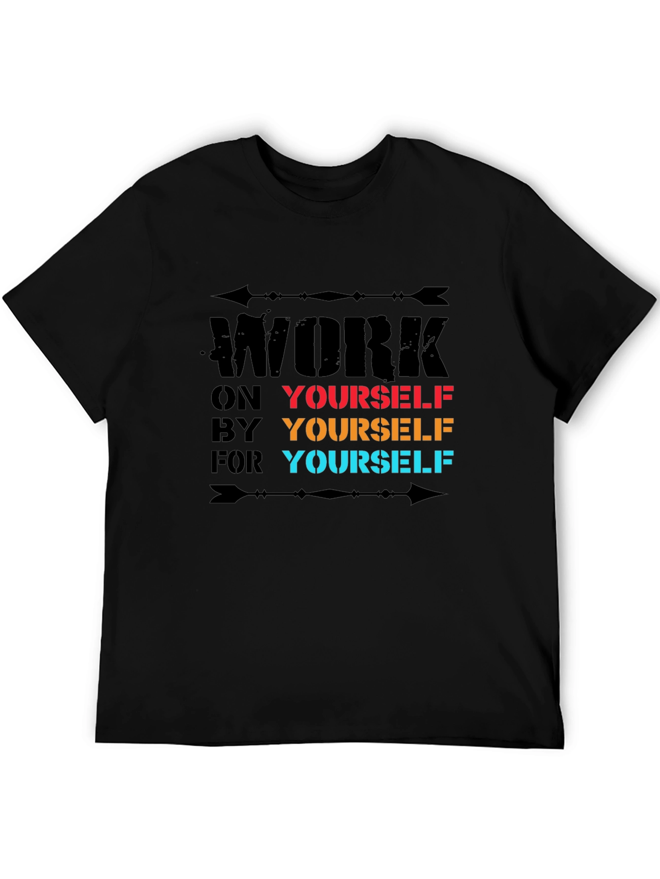 Motivational Work on Yourself Graphic T-Shirt