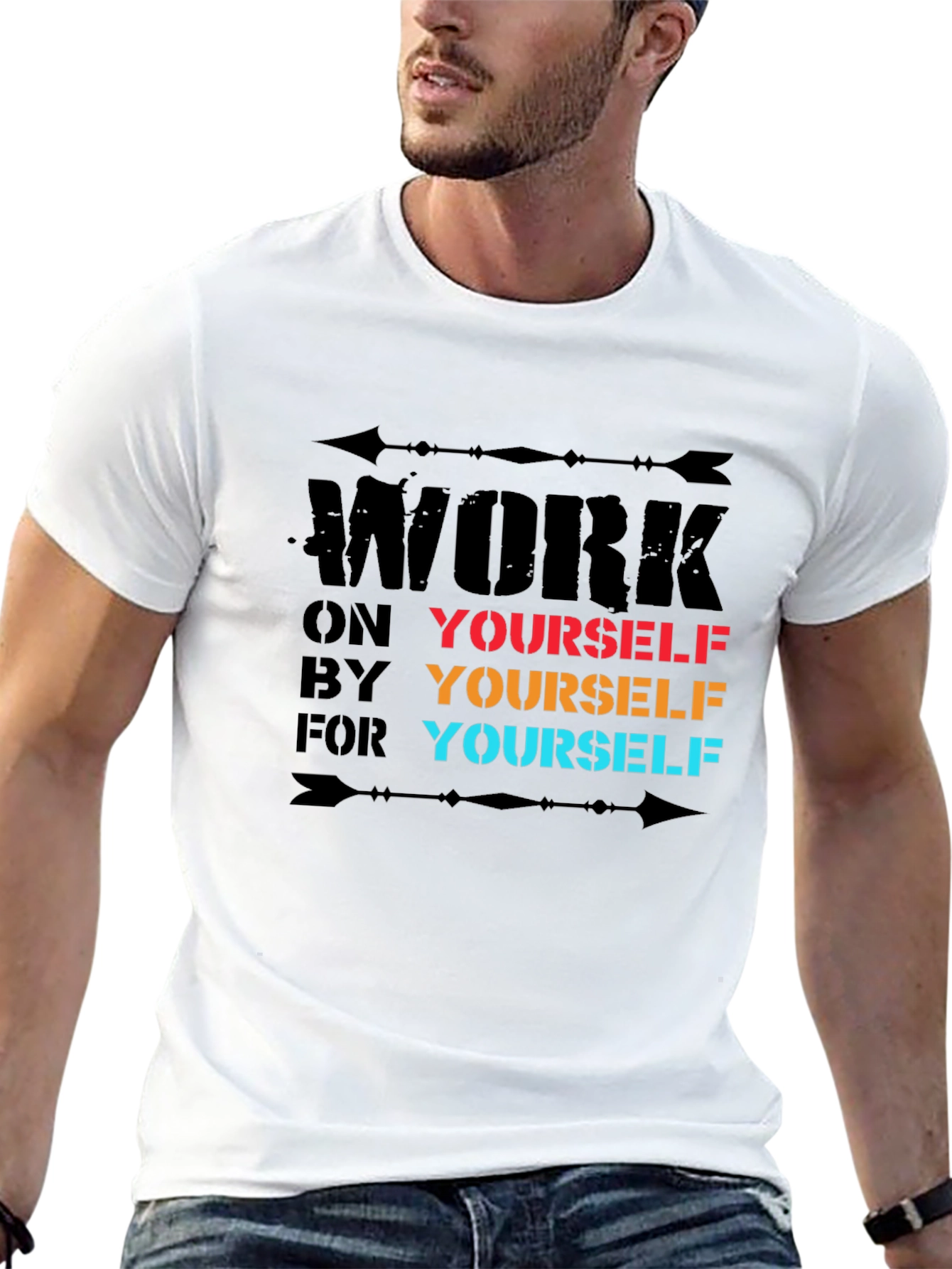 Motivational Work on Yourself Graphic T-Shirt